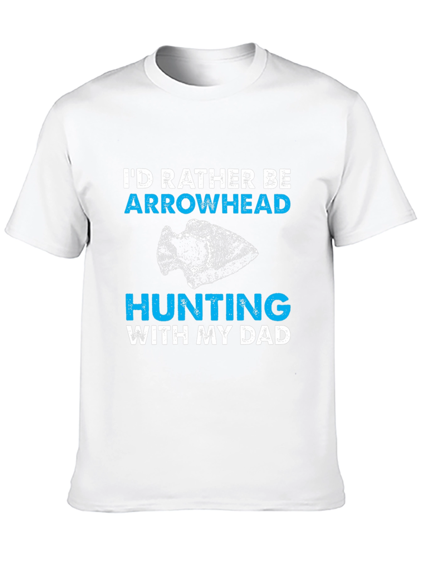 Arrowhead Hunting With My Dad T-Shirt