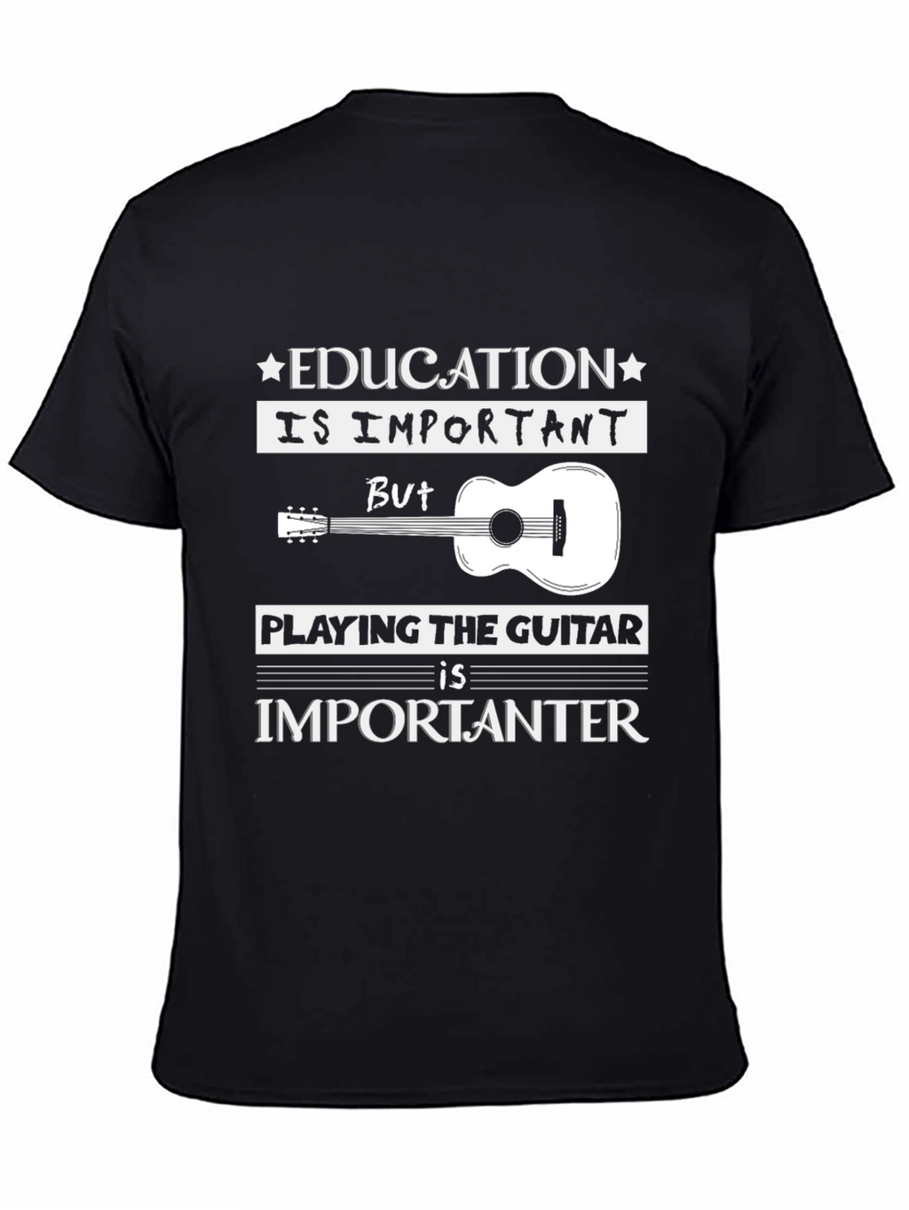 Education vs Guitar T-Shirt: Musicians Tee