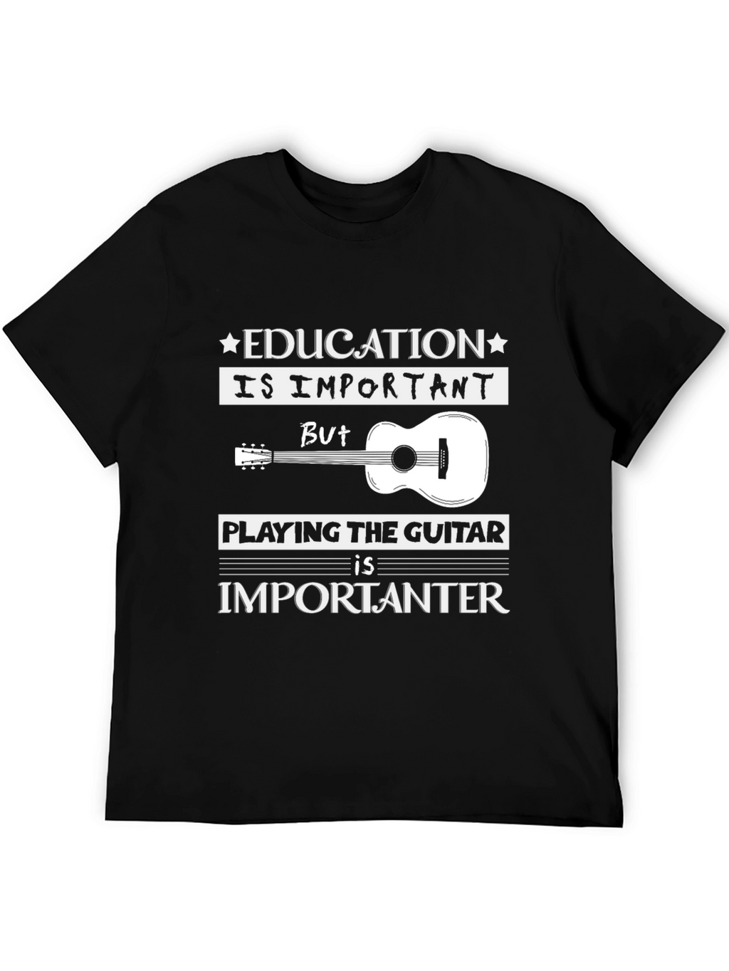 Education vs Guitar T-Shirt: Musicians Tee