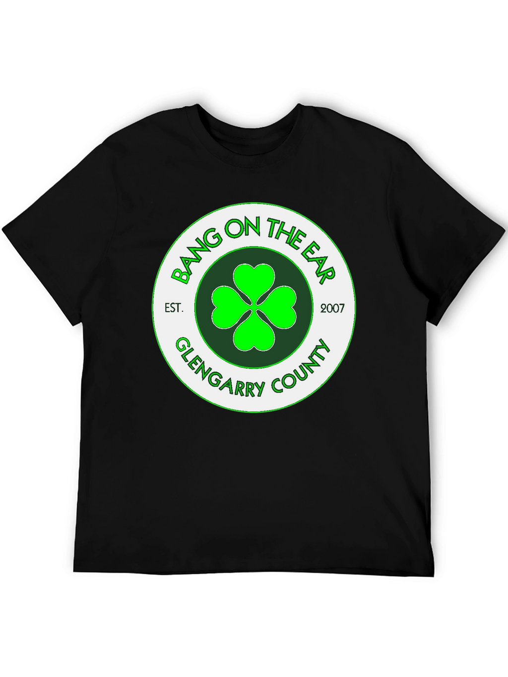 Bang on the Ear Glengarry County T-Shirt