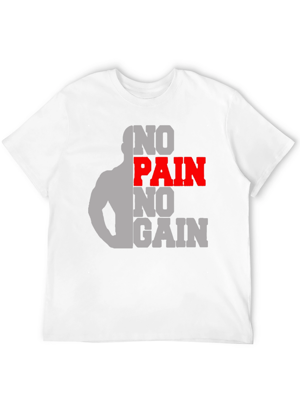 No Pain No Gain Gym T-Shirt