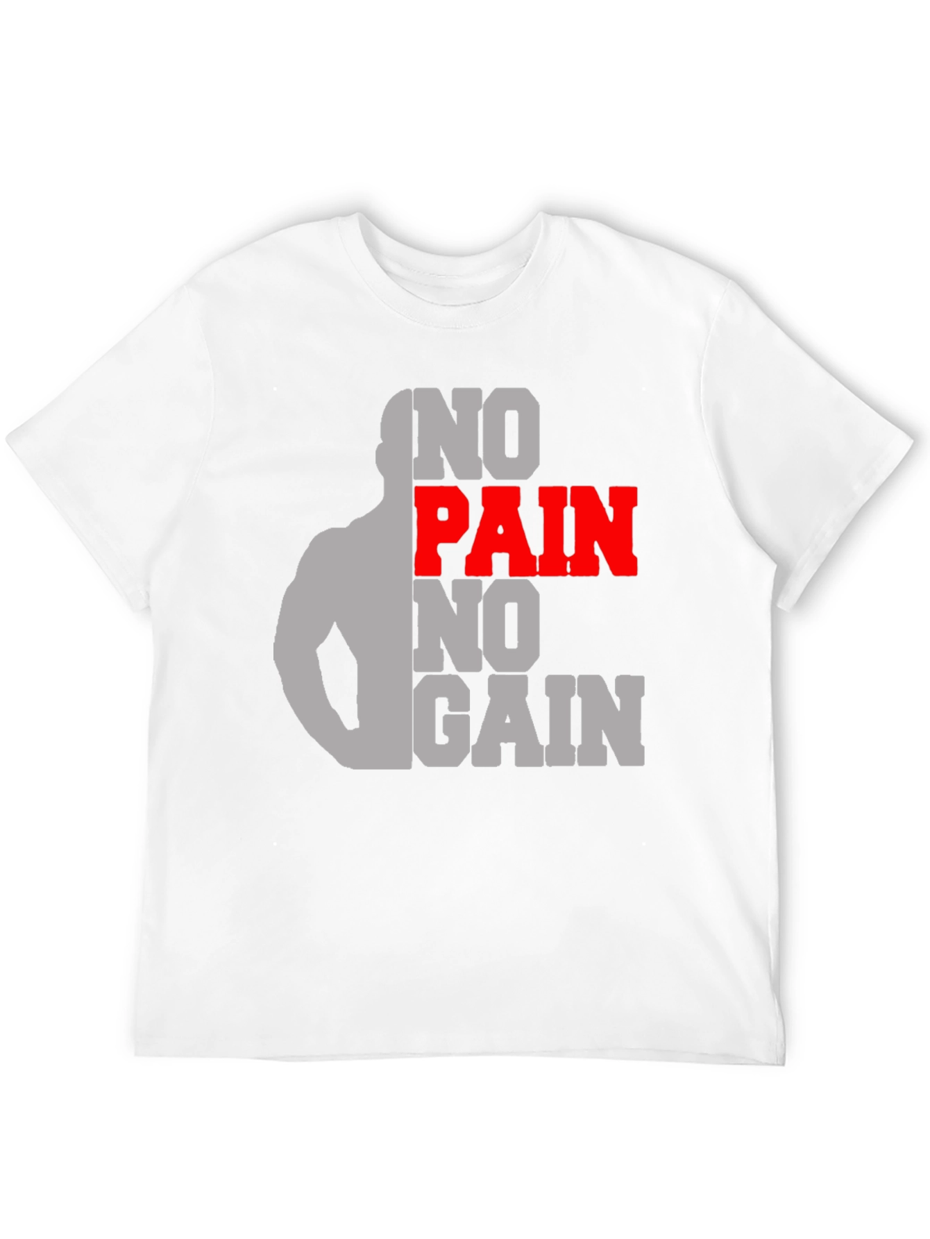 No Pain No Gain Gym T-Shirt