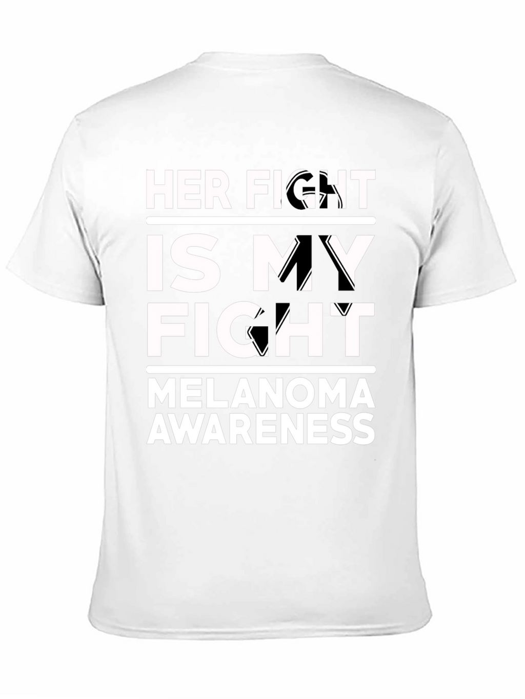 Her Fight Is My Fight Melanoma Awareness T-Shirt