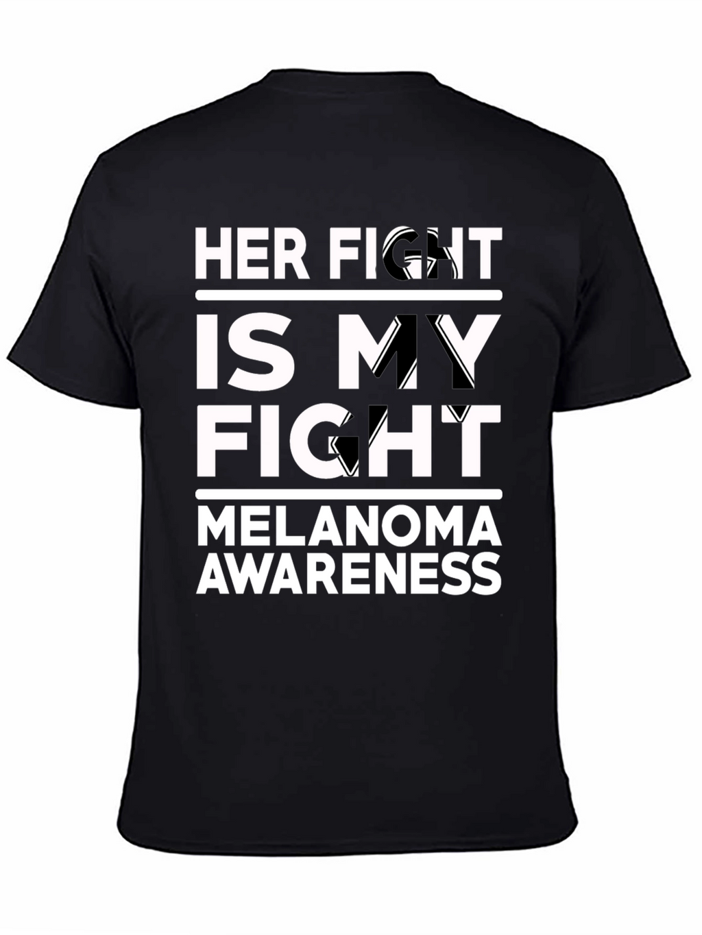 Her Fight Is My Fight Melanoma Awareness T-Shirt