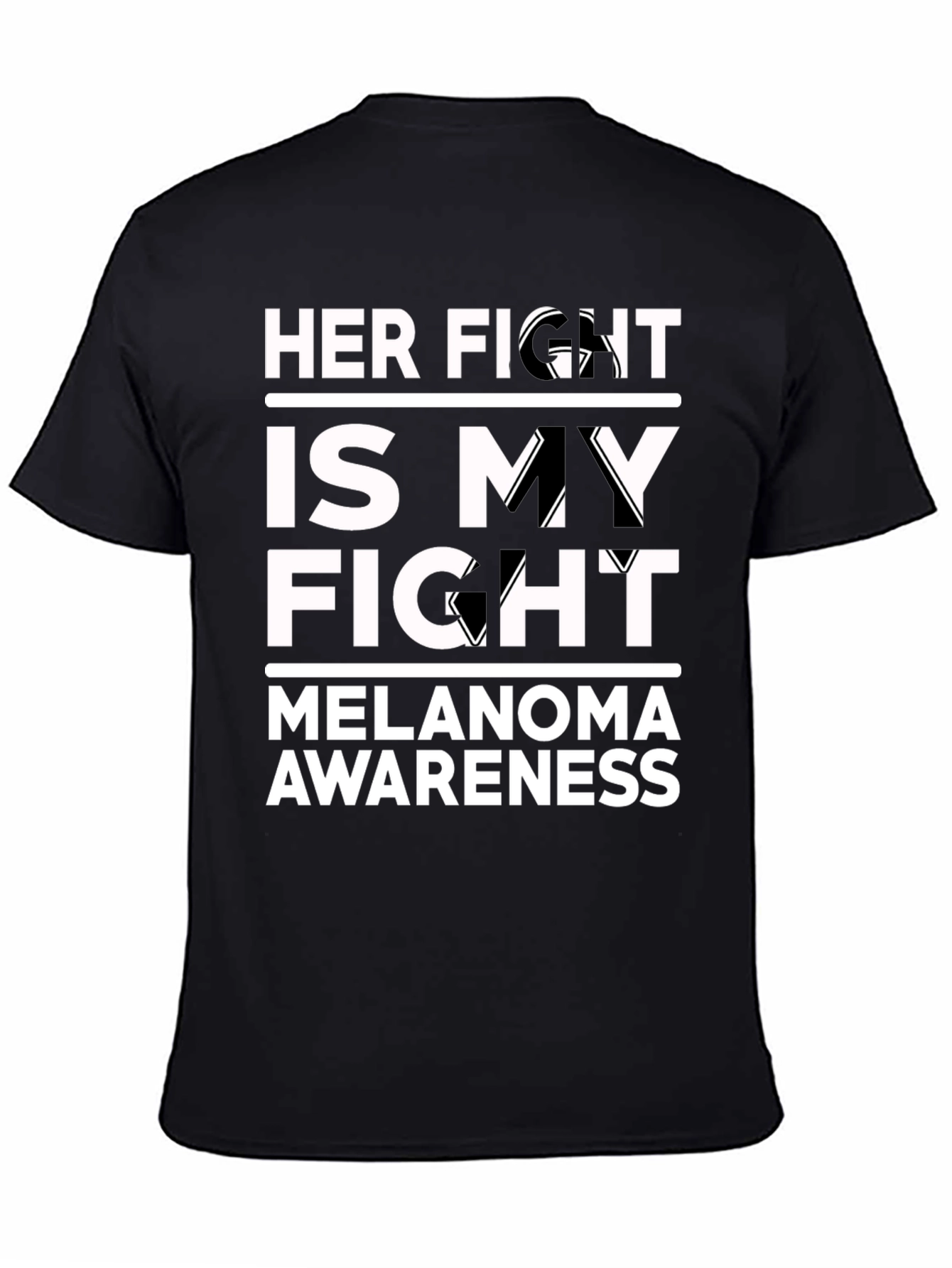 Her Fight Is My Fight Melanoma Awareness T-Shirt