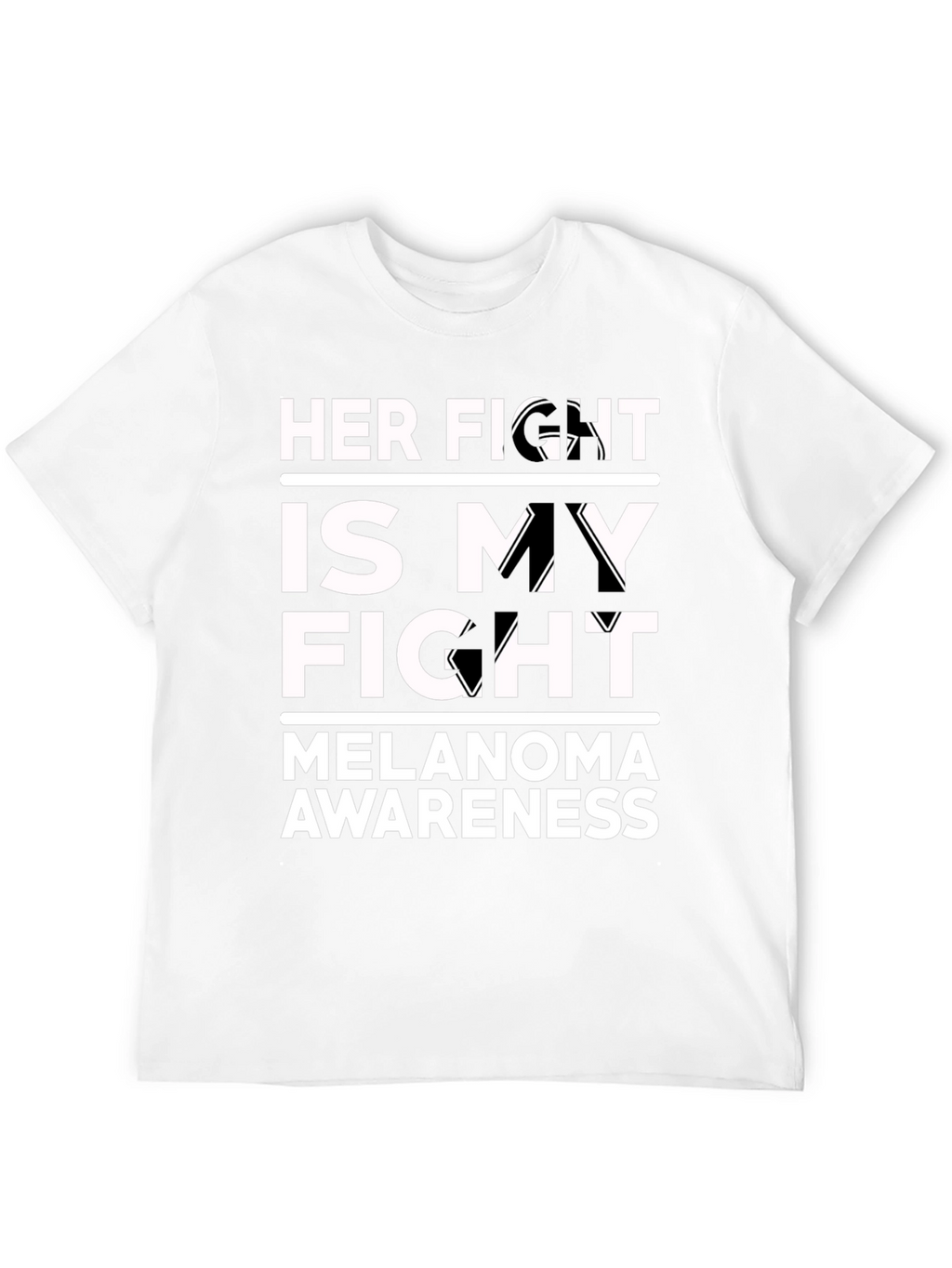 Her Fight Is My Fight Melanoma Awareness T-Shirt