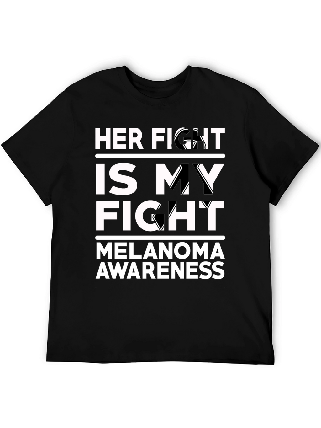 Her Fight Is My Fight Melanoma Awareness T-Shirt
