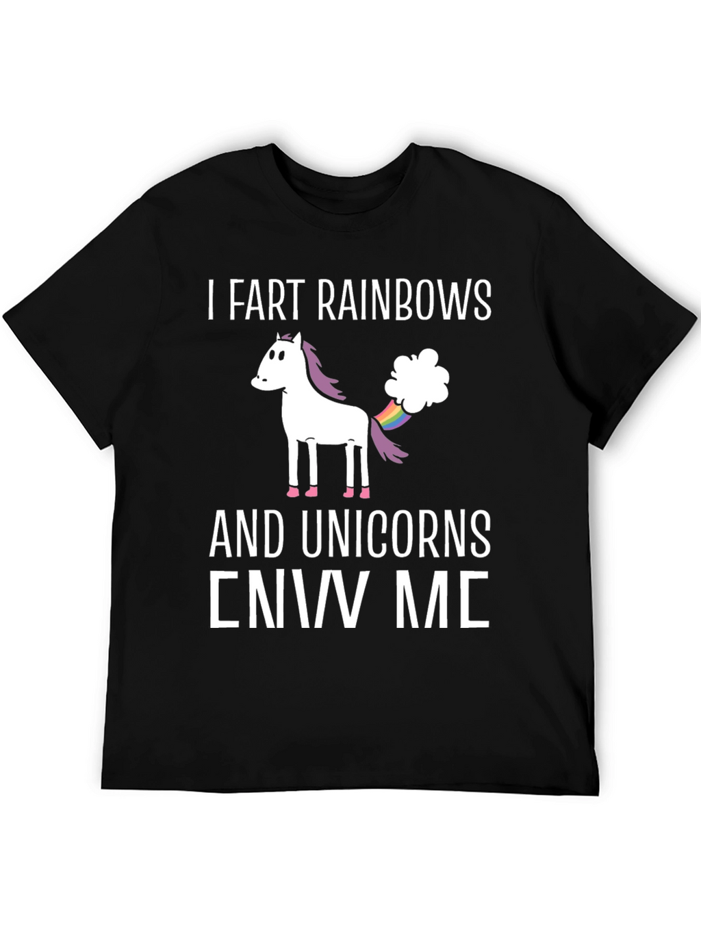I Fart Rainbows Unicorn Graphic T-Shirt