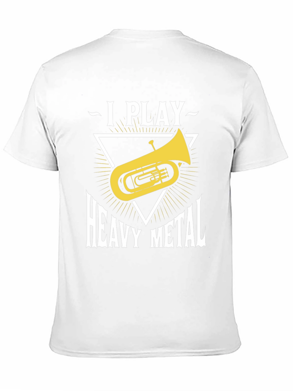 I Play Heavy Metal Tuba T-Shirt