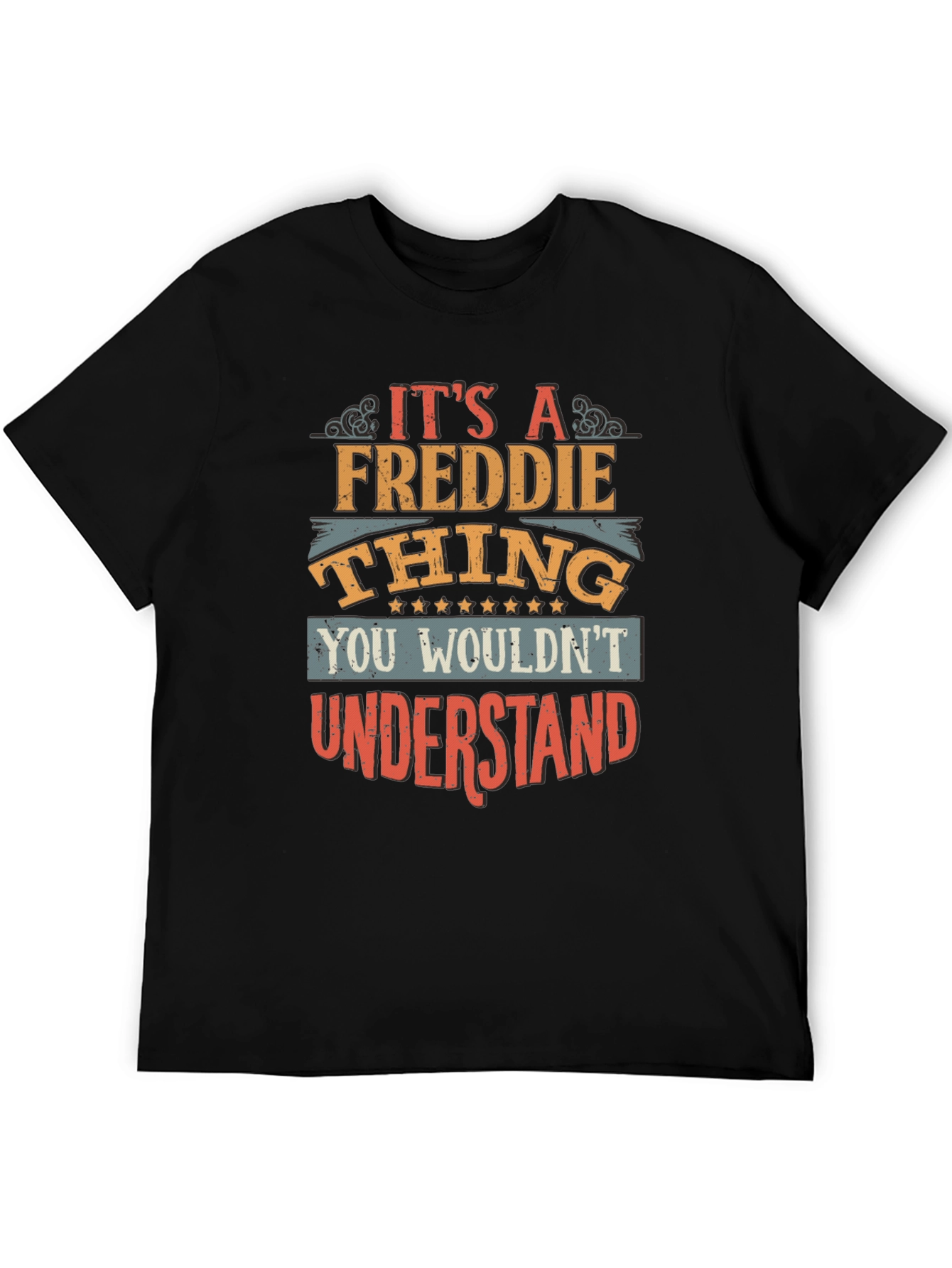 Its A Freddie Thing T-Shirt