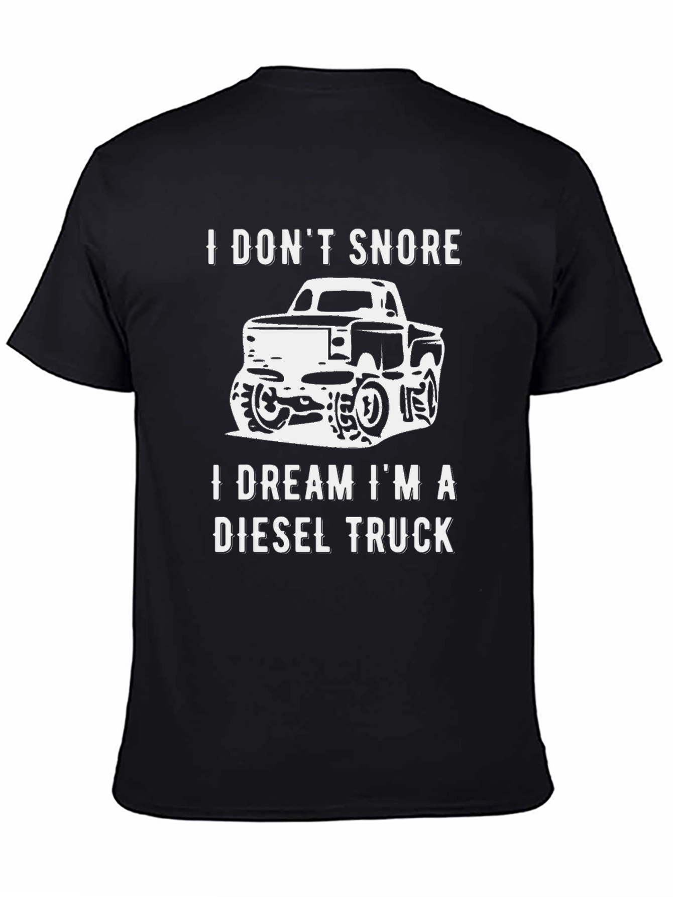 Diesel Truck Dream T-Shirt - Funny Snoring Tee