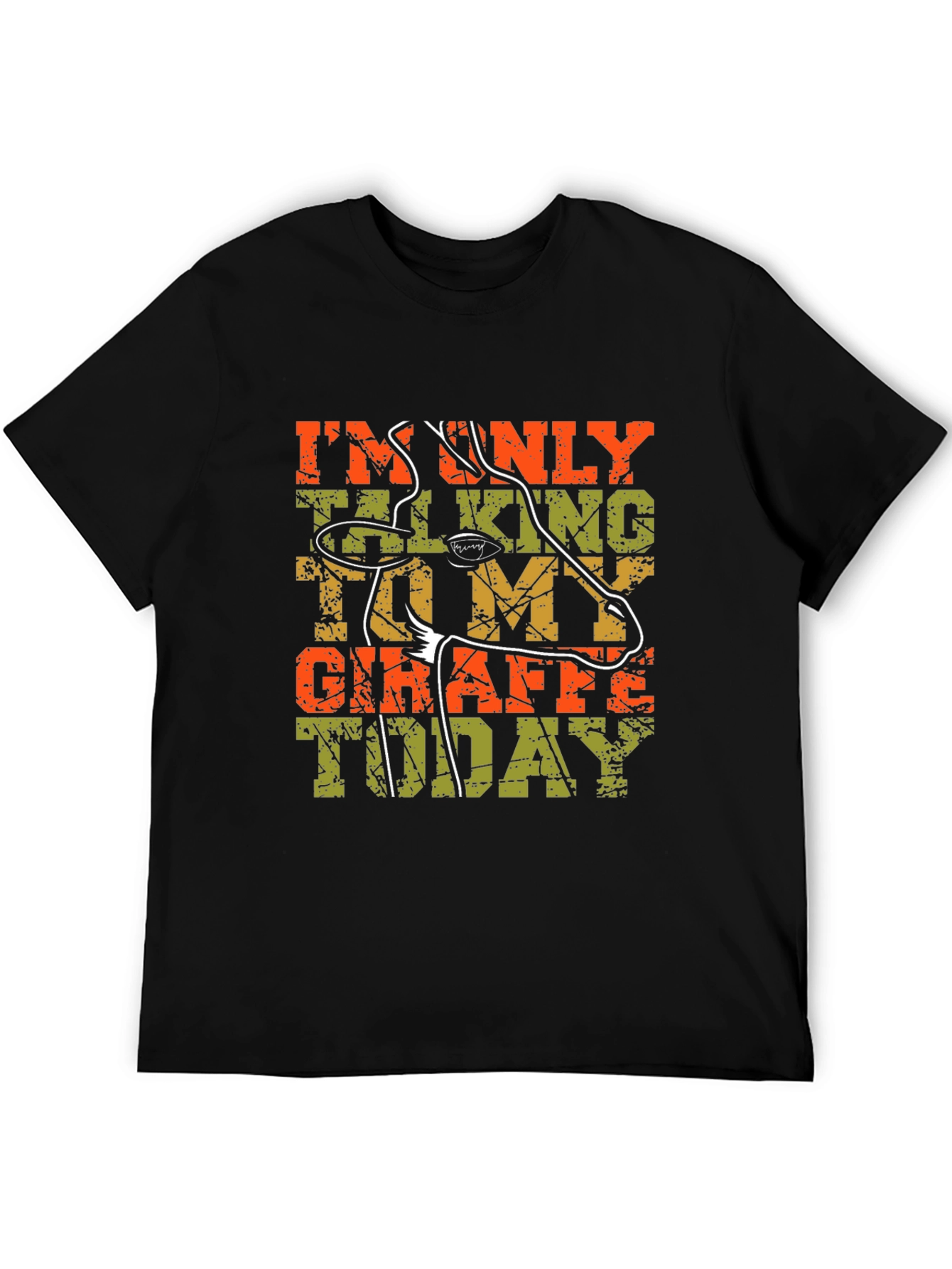 Giraffe Lover T-Shirt - Talking to My Giraffe Today Tee