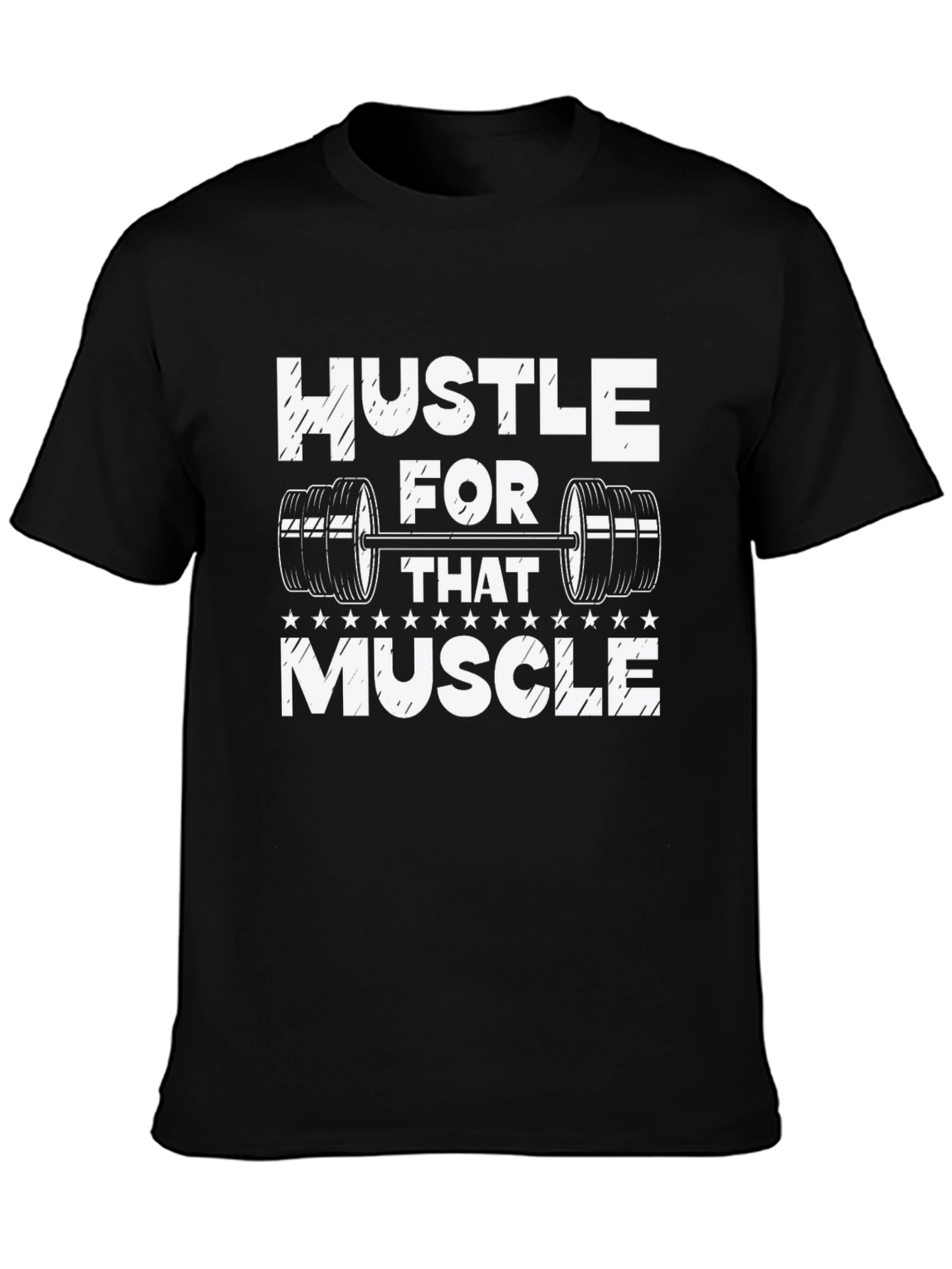 Hustle For That Muscle Mens Graphic Tee