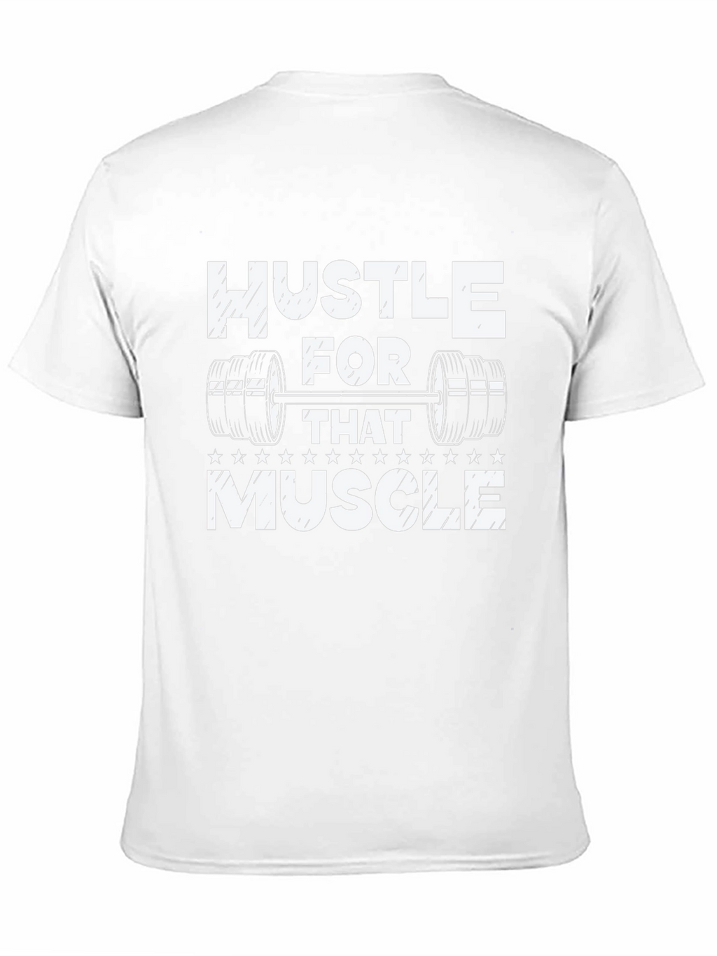 Hustle For That Muscle Mens Graphic Tee