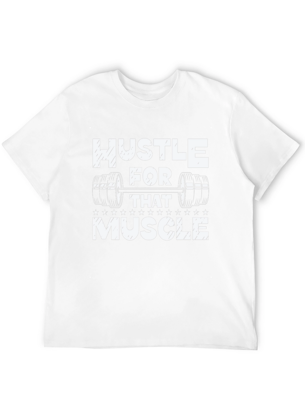 Hustle For That Muscle Mens Graphic Tee
