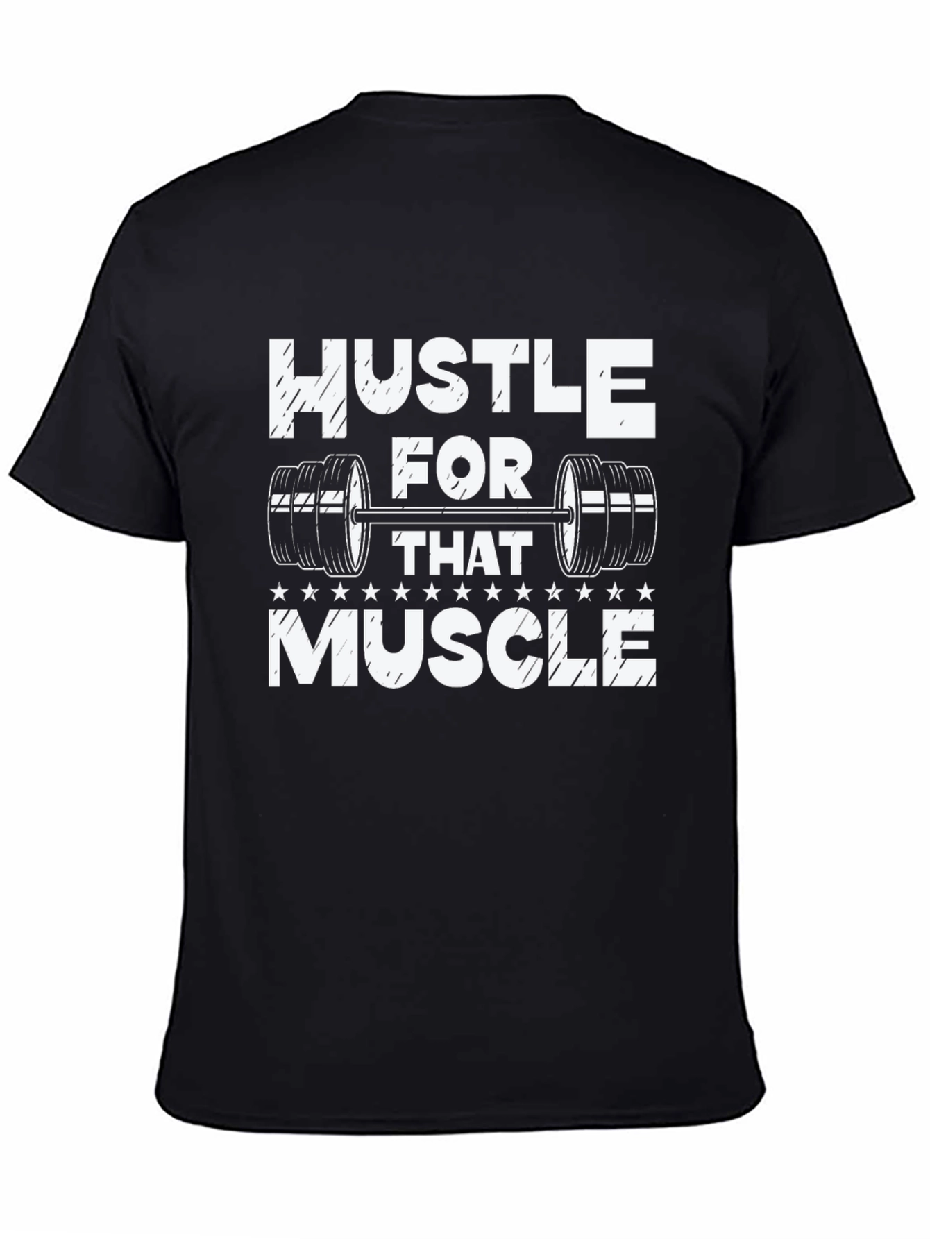 Hustle For That Muscle Mens Graphic Tee