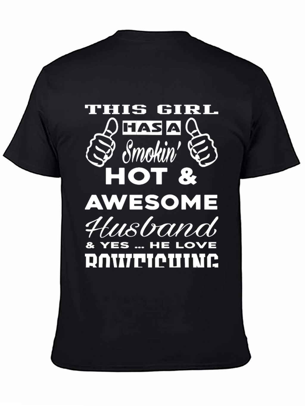 Smokin Hot Husband T-Shirt - Novelty Graphic Tee
