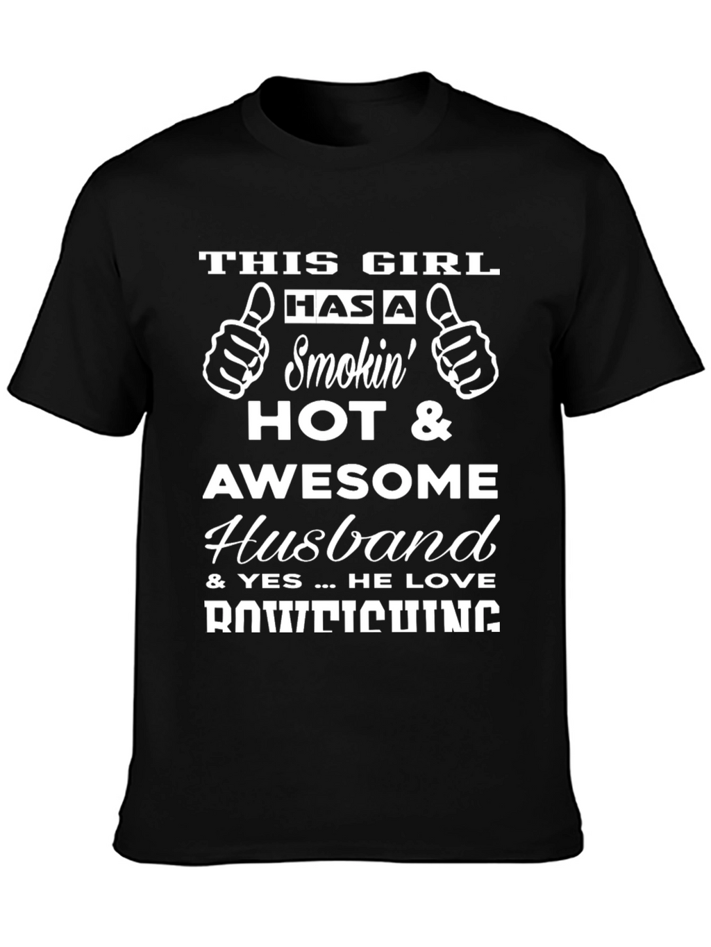 Smokin Hot Husband T-Shirt - Novelty Graphic Tee