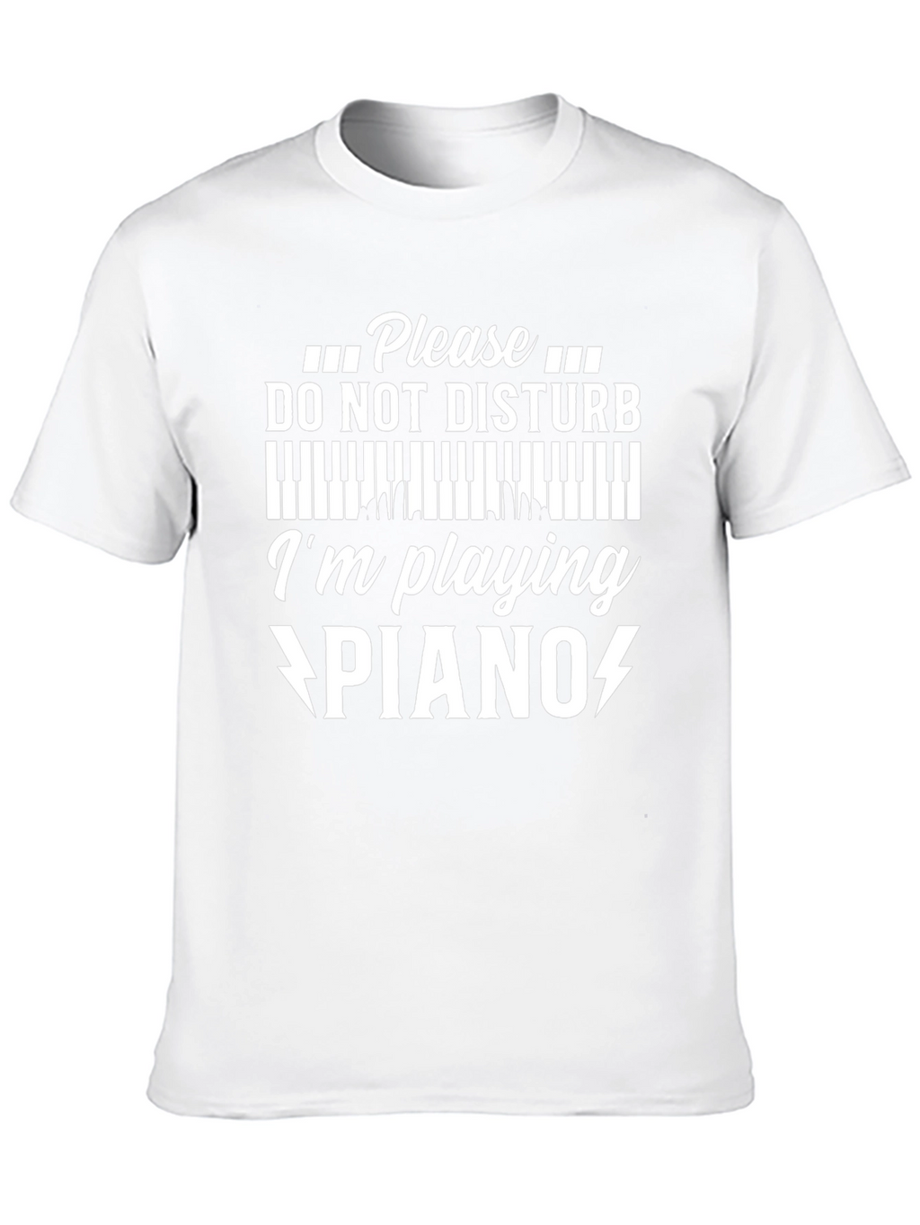 Please Do Not Disturb Piano T-Shirt Musician Gift