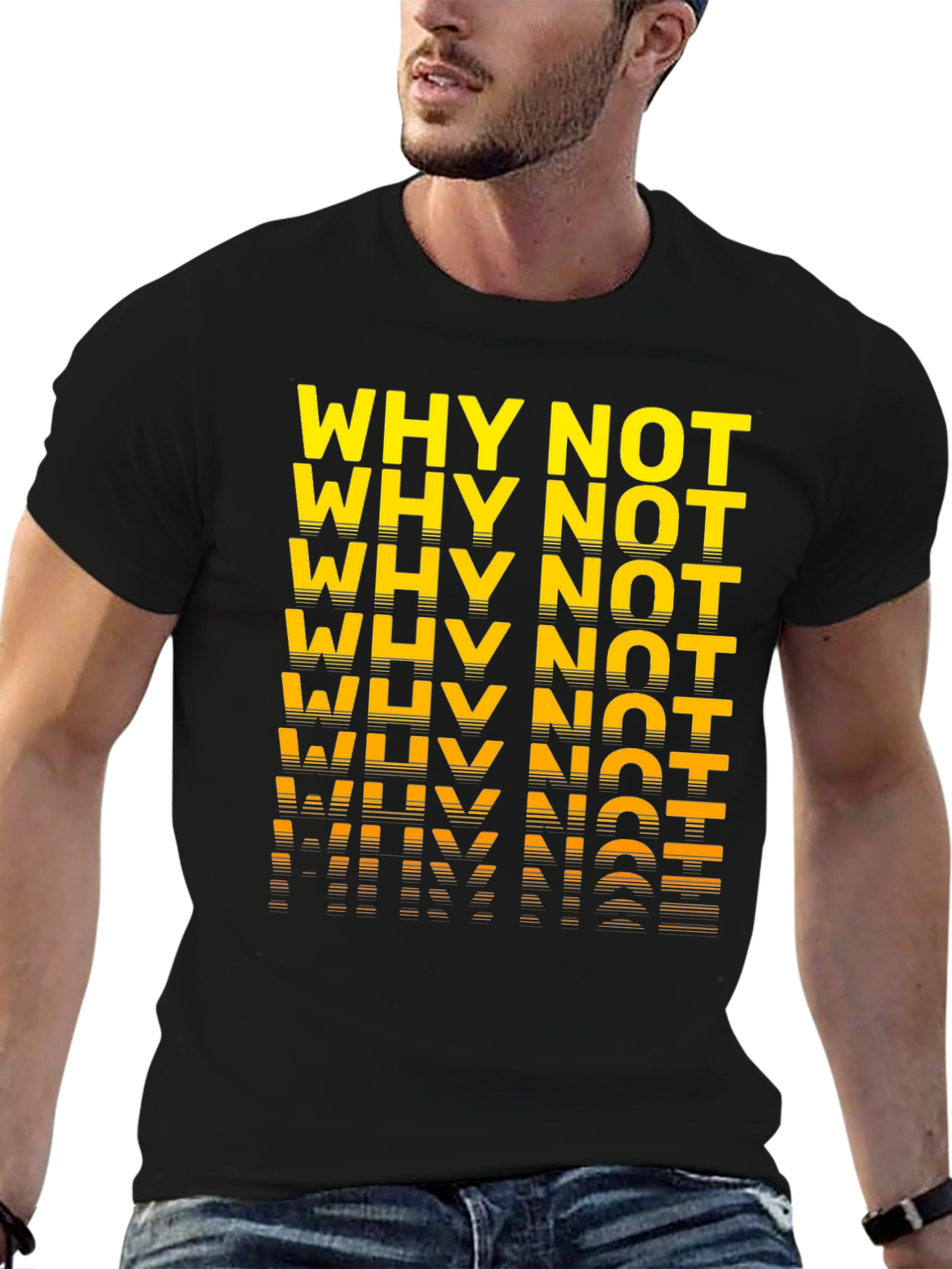 Why Not? Graphic T-Shirt - Bold & Stylish