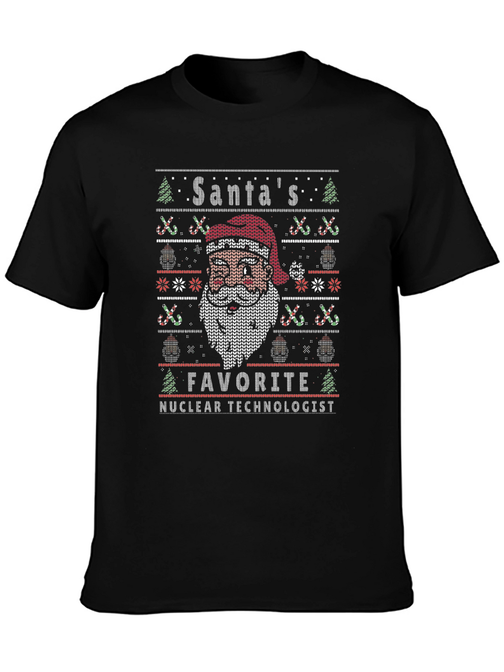 Santas Favorite Nuclear Technologist Christmas T-Shirt