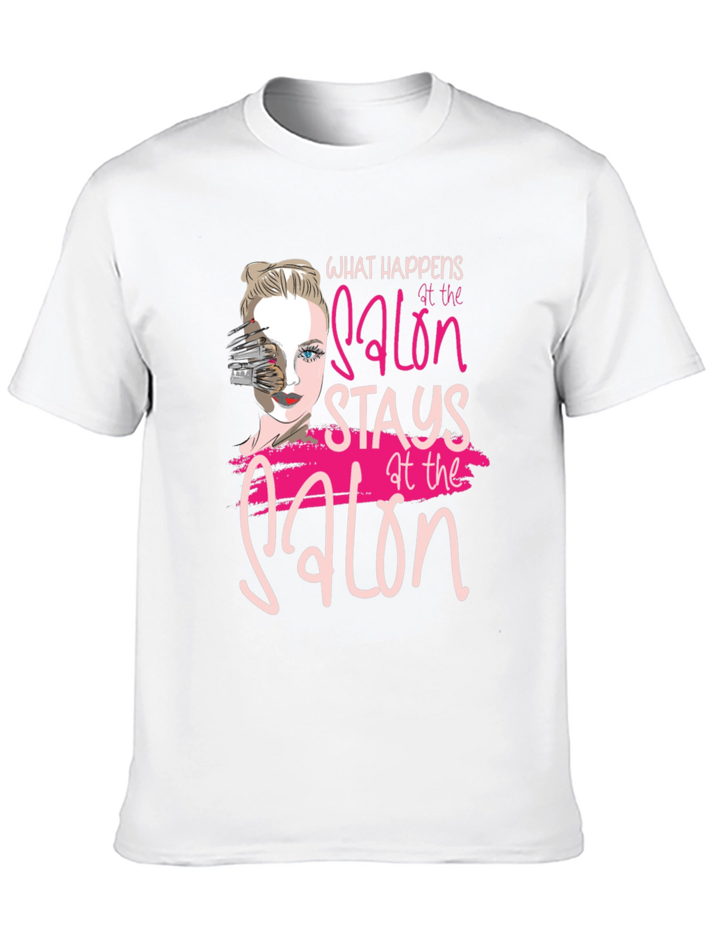 Salon Secrets T-Shirt: What Happens Stays at the Salon