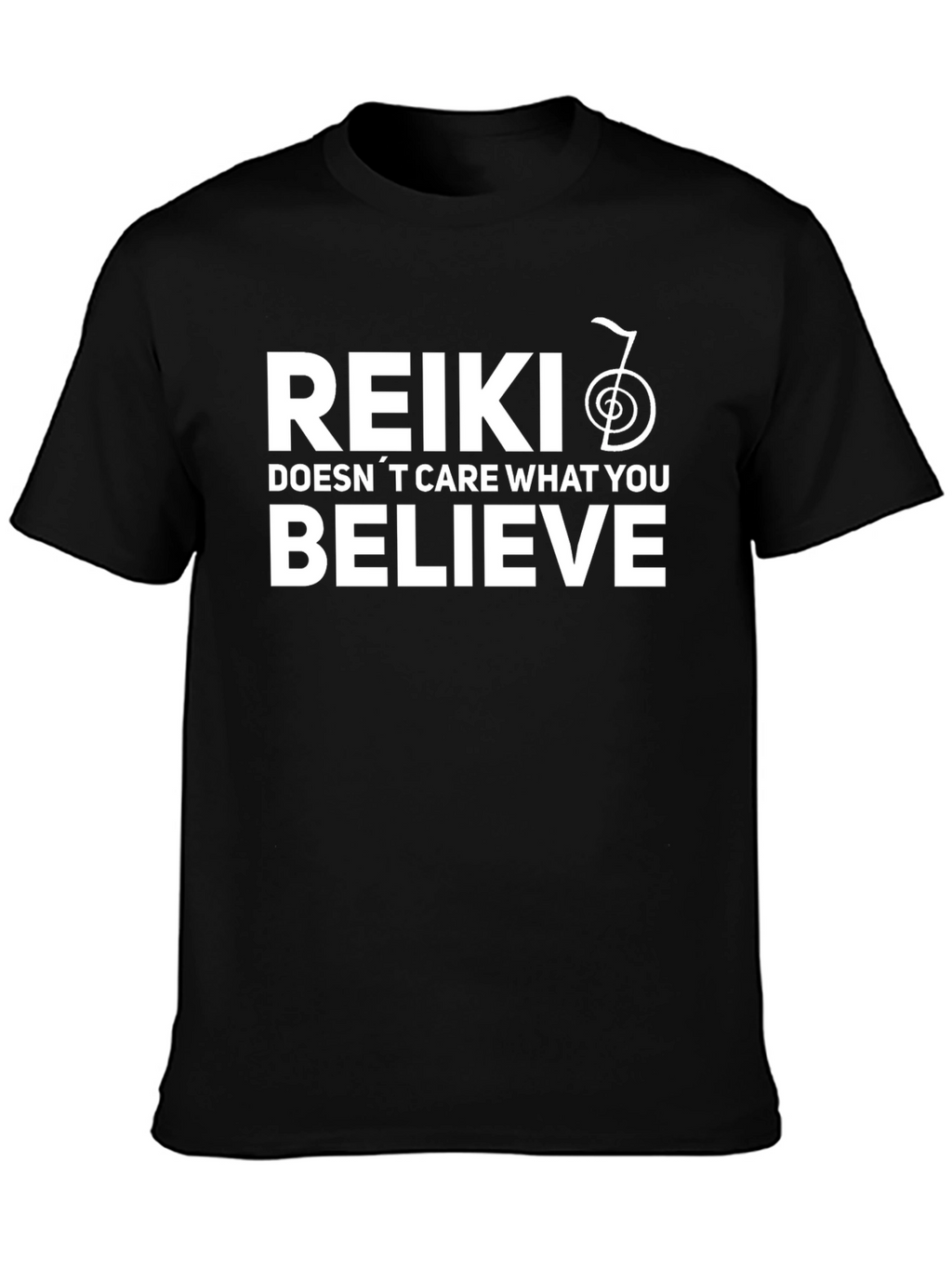 Reiki Doesnt Care What You Believe - Graphic Tee