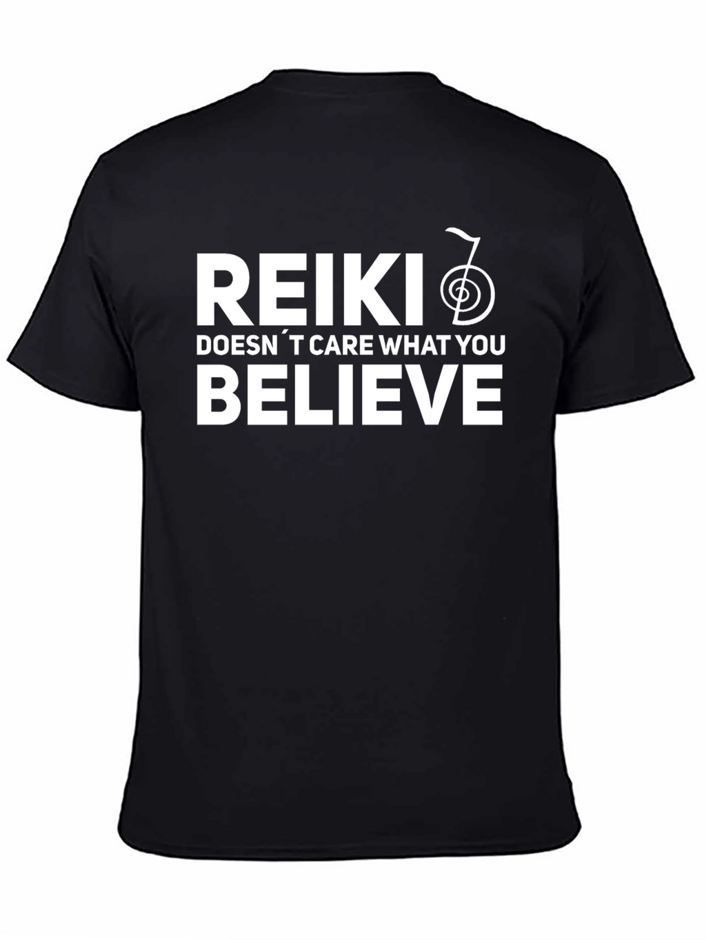 Reiki Doesnt Care What You Believe - Graphic Tee