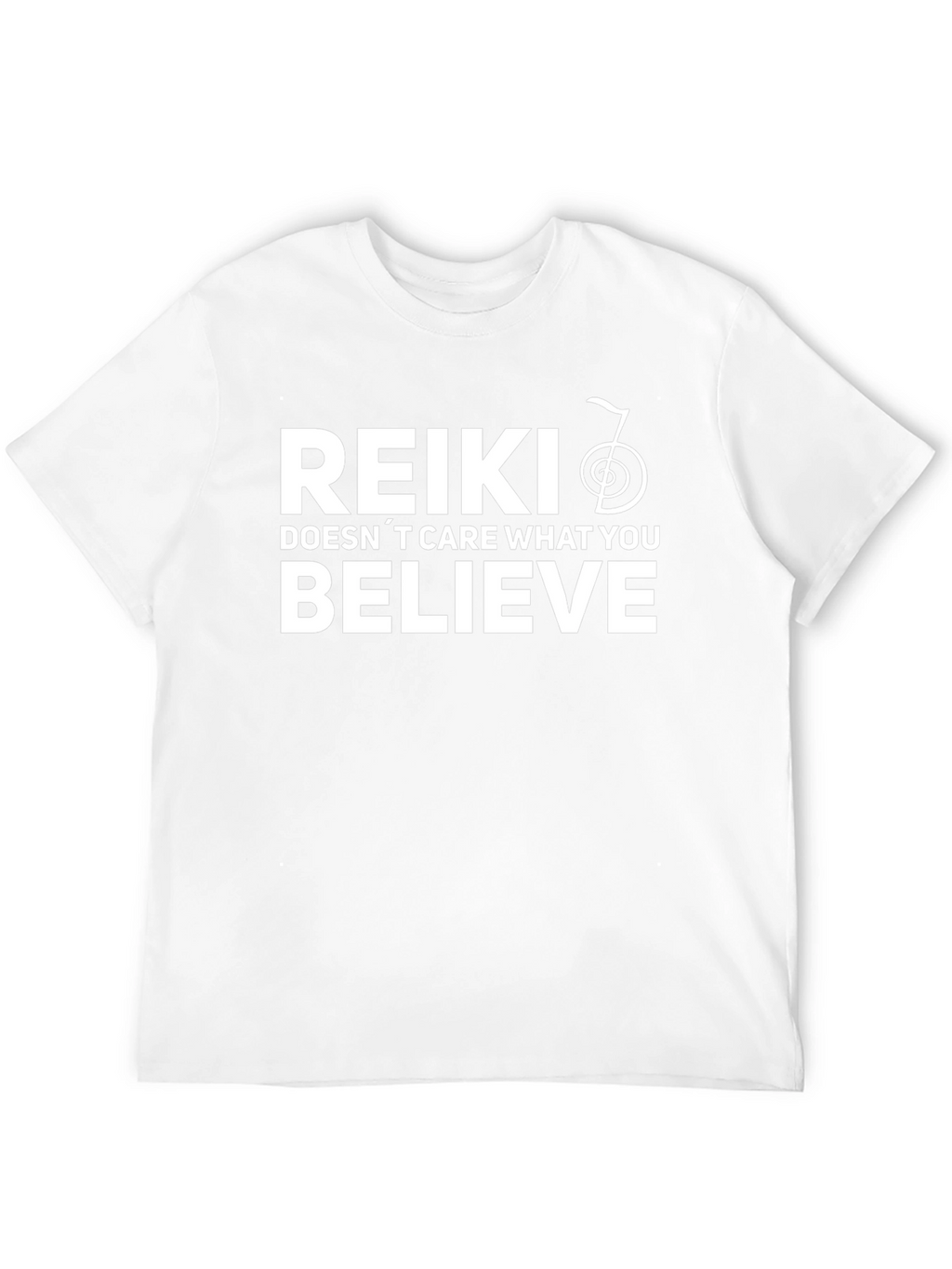 Reiki Doesnt Care What You Believe - Graphic Tee