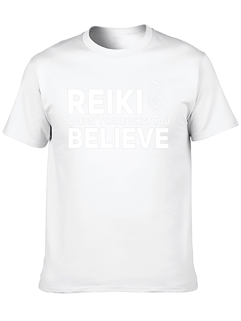 Reiki Doesnt Care What You Believe - Graphic Tee