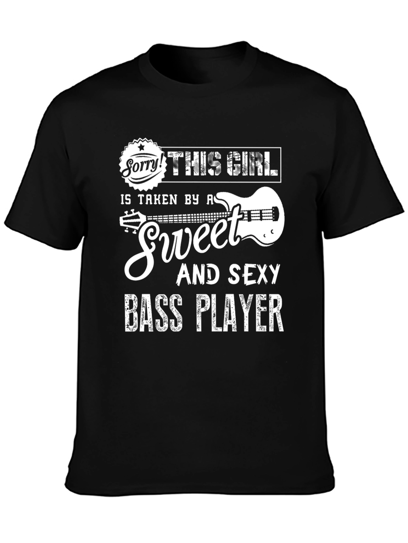 This Girl is Taken by a Bass Player T-Shirt
