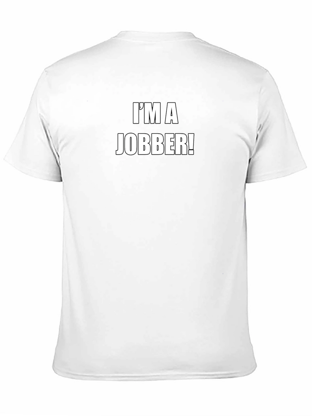 Im a Jobber! Black Graphic T-Shirt