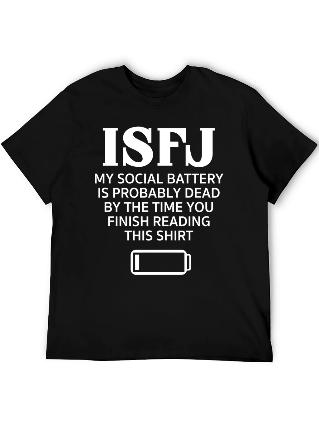 ISFJ Social Battery T-Shirt - Introvert Humor