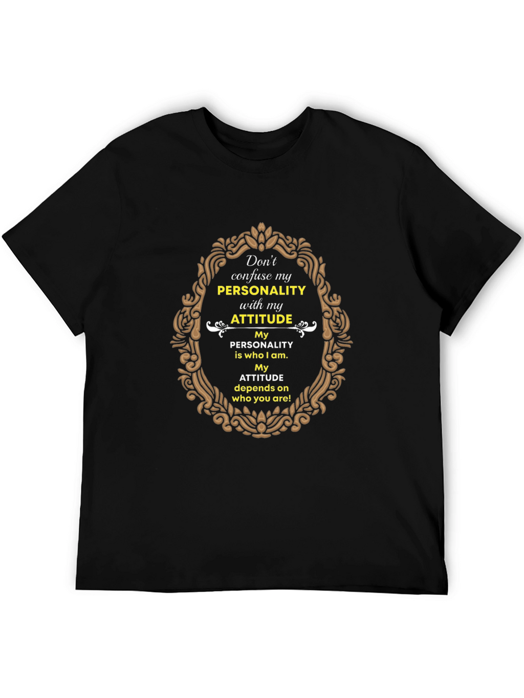 Personality Attitude Graphic Print T-Shirt