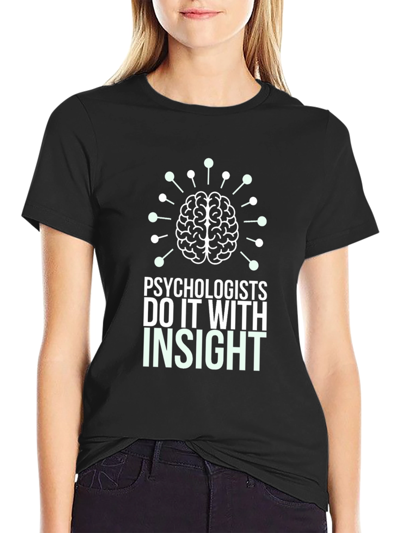 Psychologists Do It With Insight T-Shirt