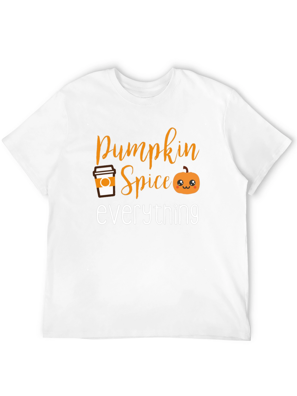 Pumpkin Spice Everything T-Shirt
