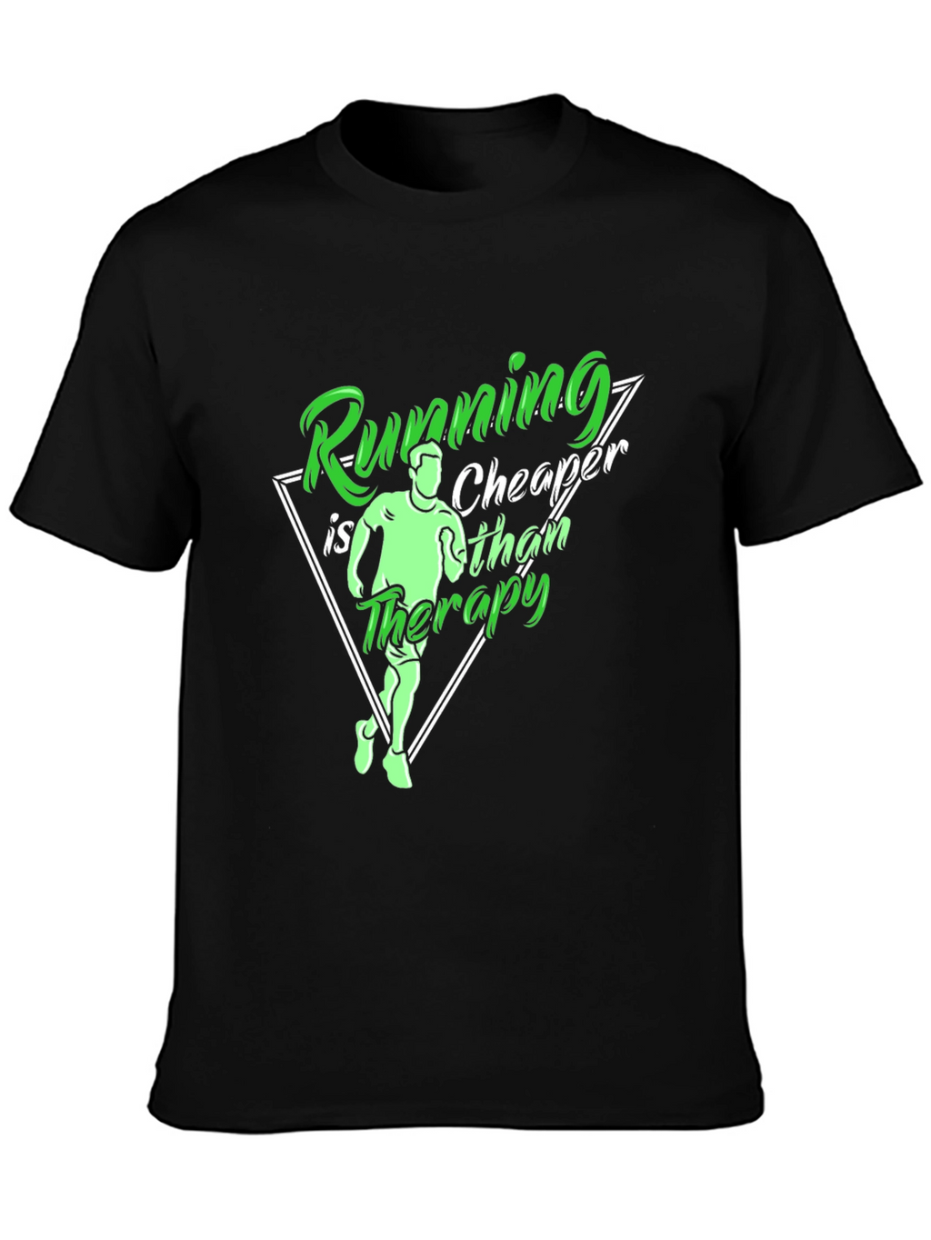 Running is Cheaper Than Therapy T-Shirt