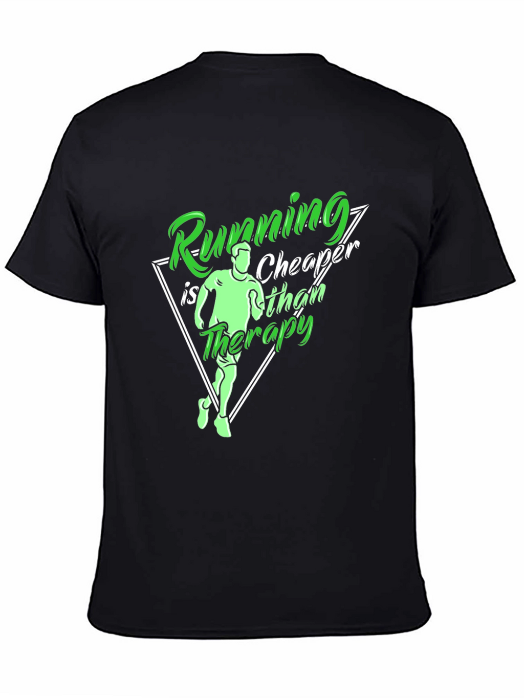 Running is Cheaper Than Therapy T-Shirt