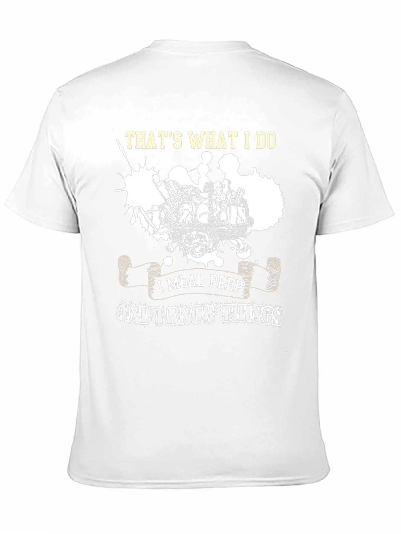 Thats What I Do I Meal Prep T-Shirt
