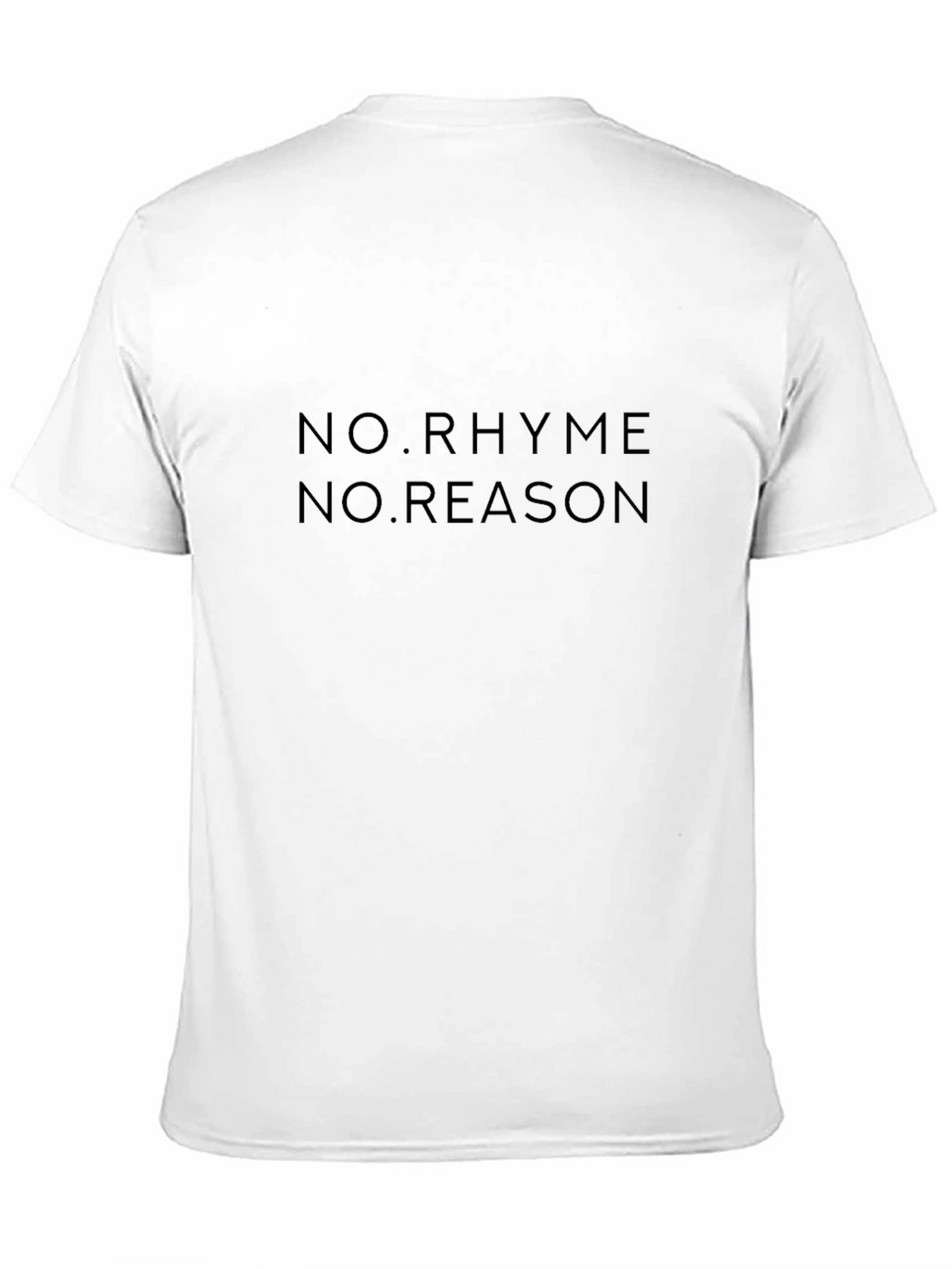 No Rhyme No Reason Black T-Shirt