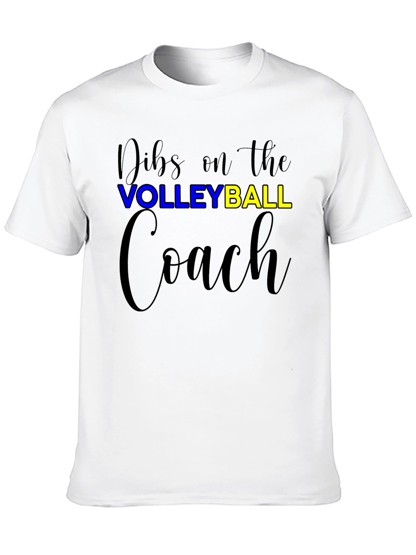 Dibs On The Volleyball Coach T-Shirt