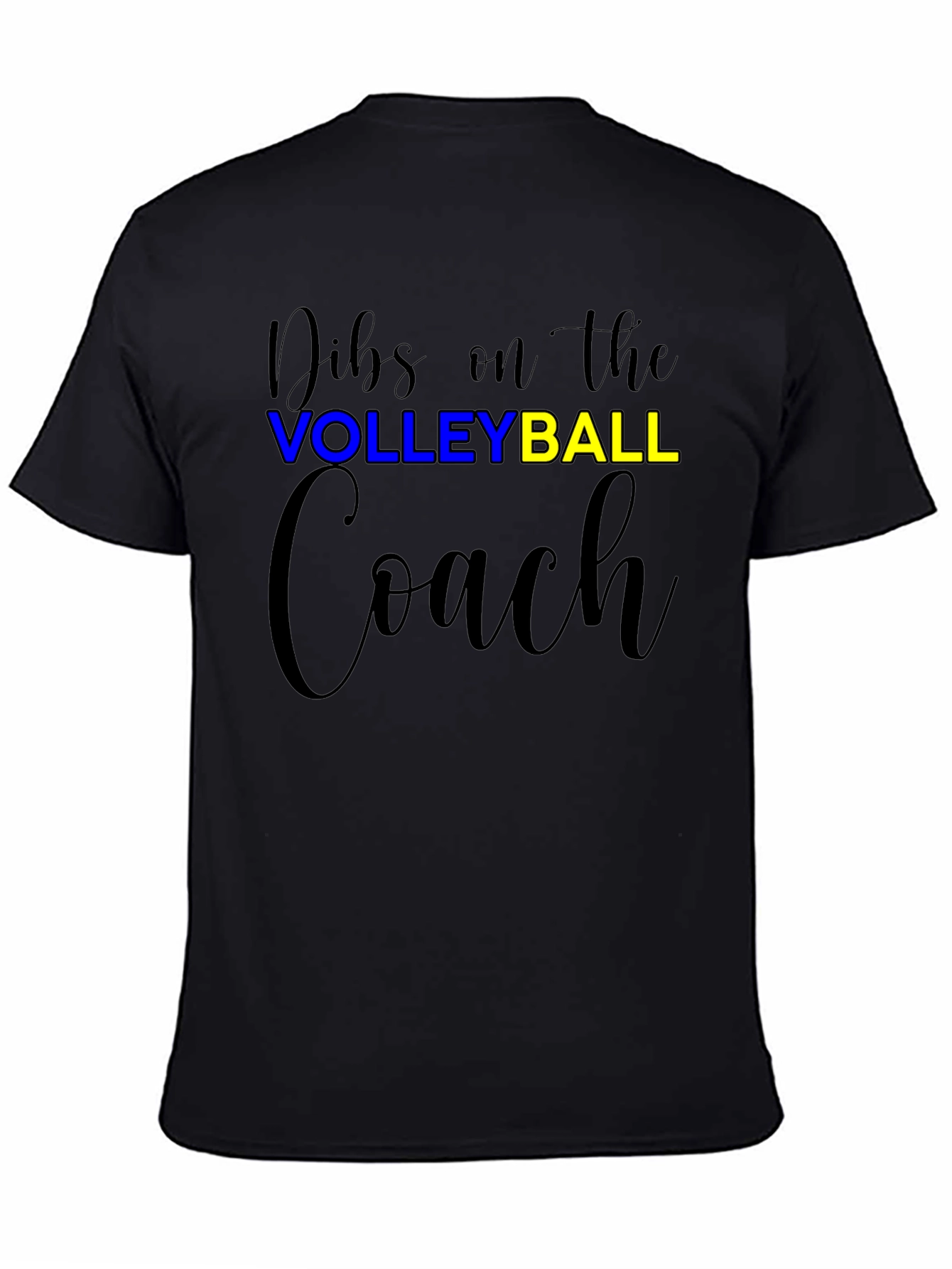 Dibs On The Volleyball Coach T-Shirt