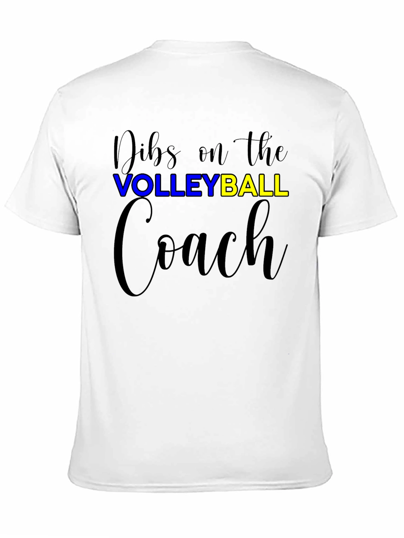 Dibs On The Volleyball Coach T-Shirt