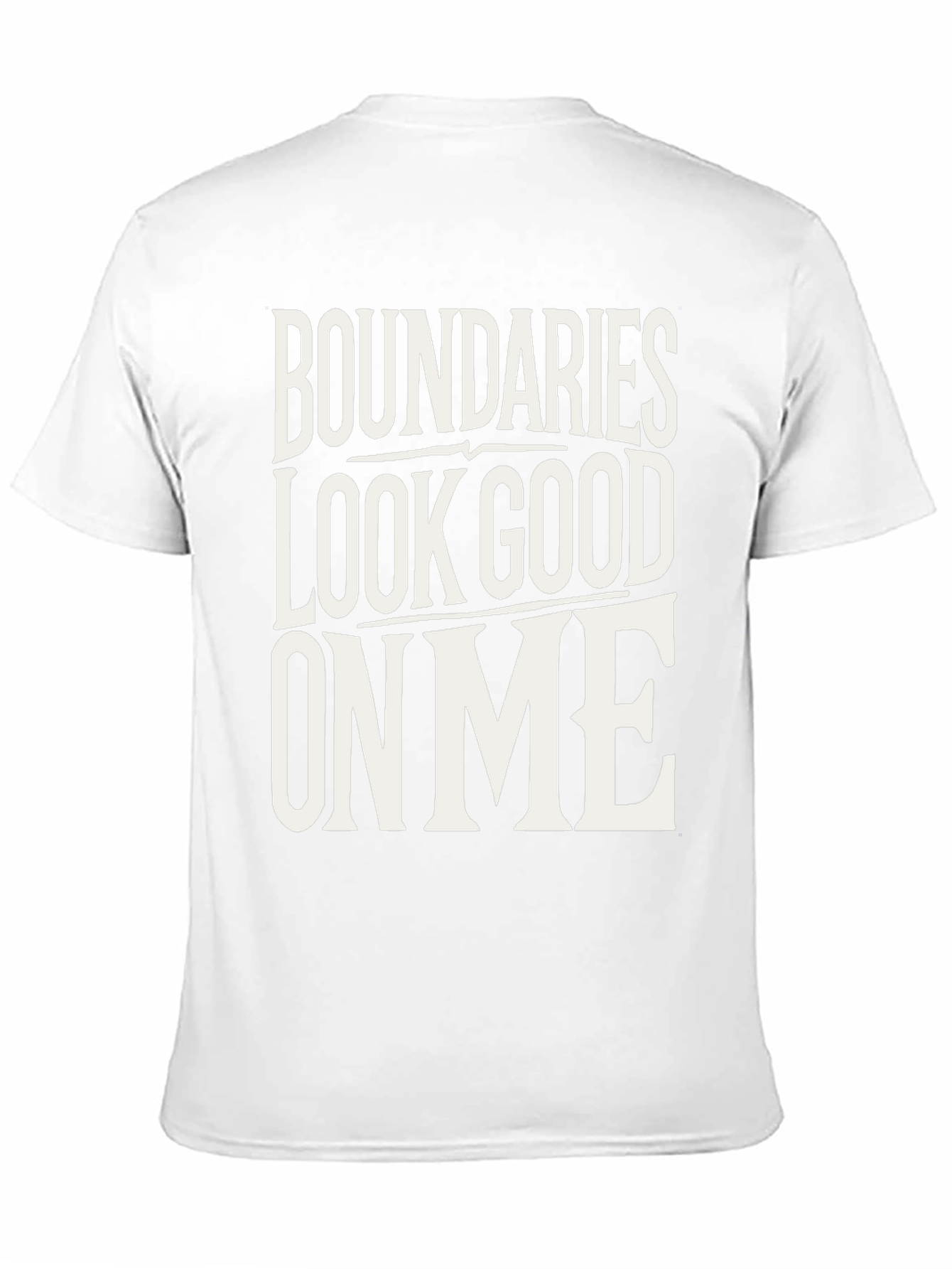 Boundaries Look Good On Me Black T-Shirt