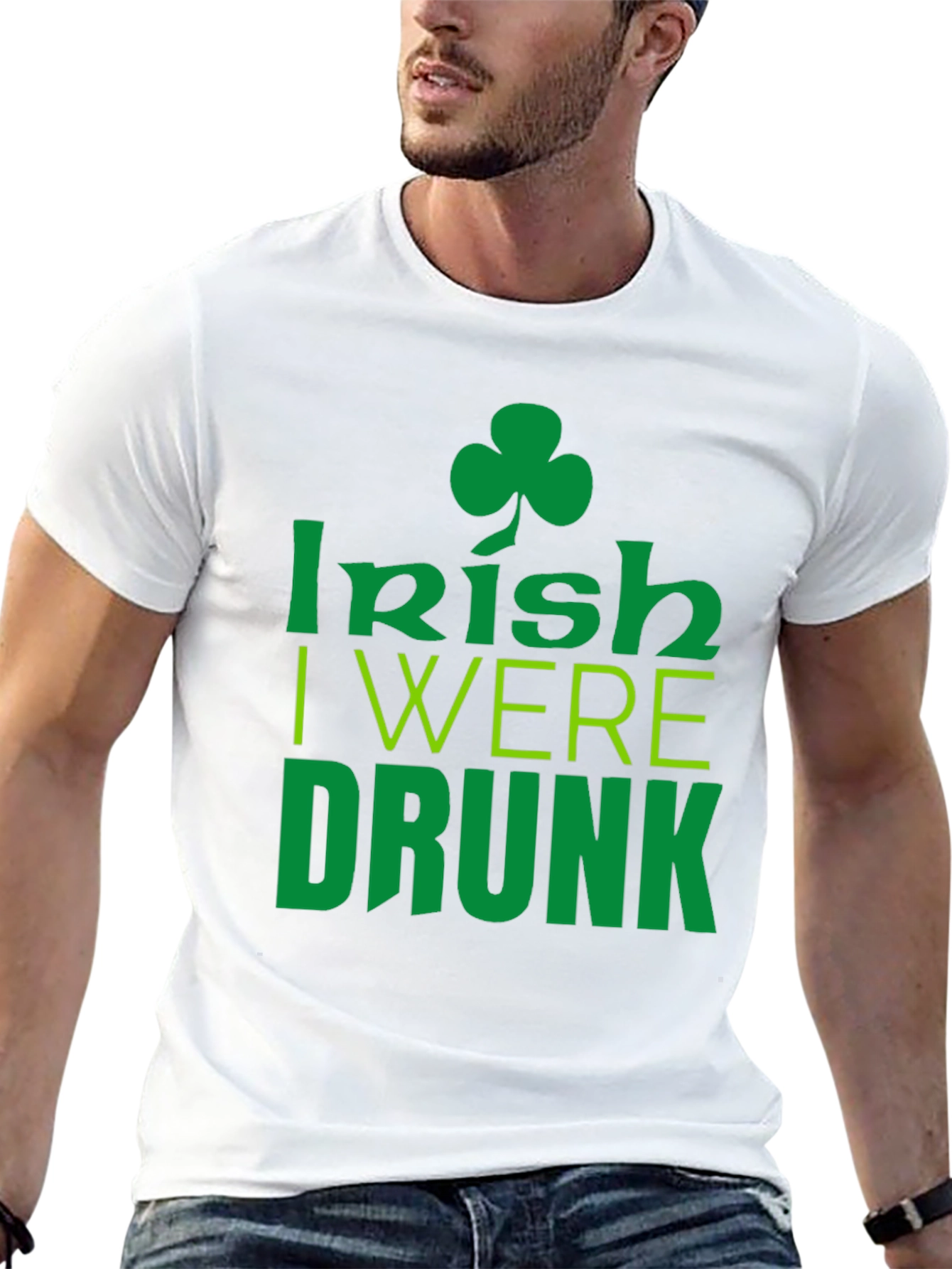Irish I Were Drunk St. Patricks Day Black T-Shirt
