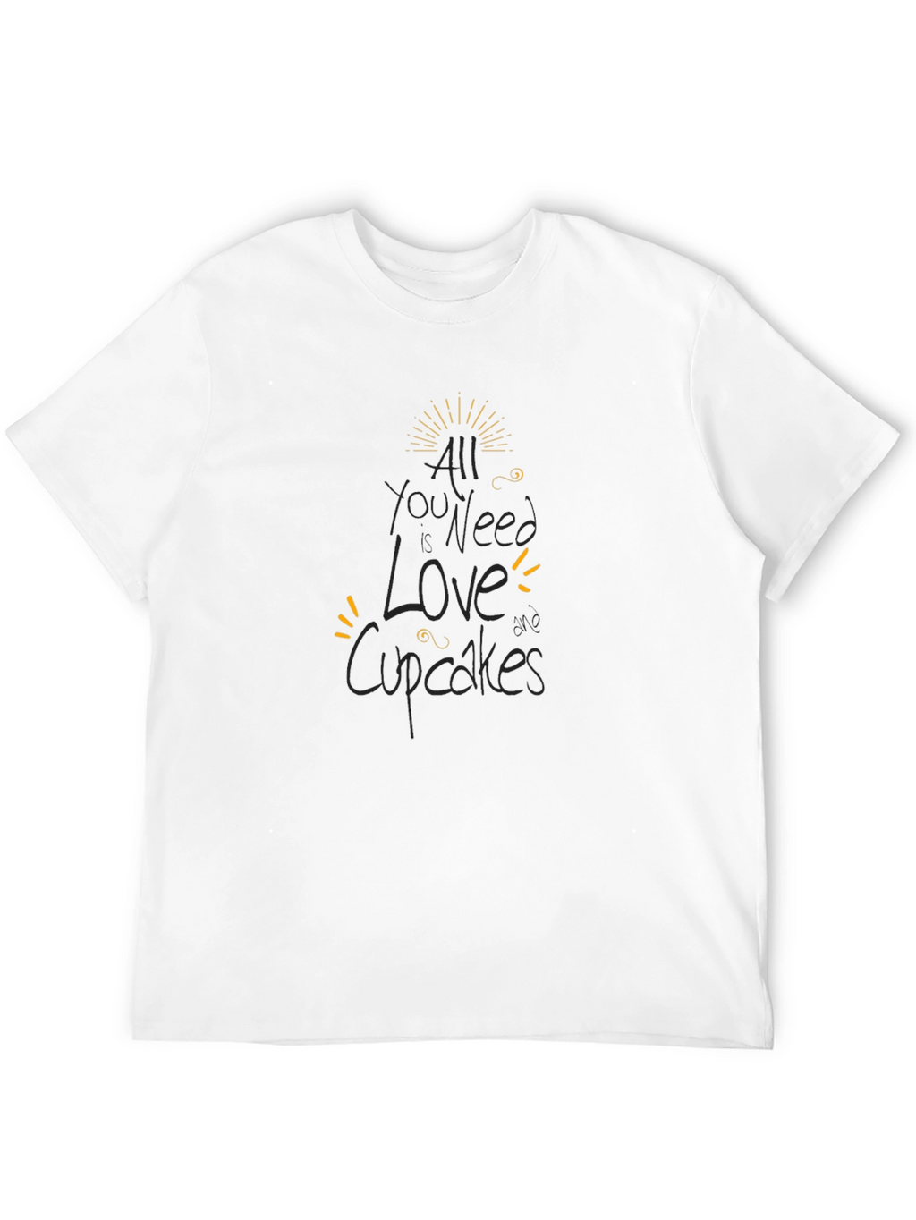 All You Need is Love and Cupcakes Black T-Shirt