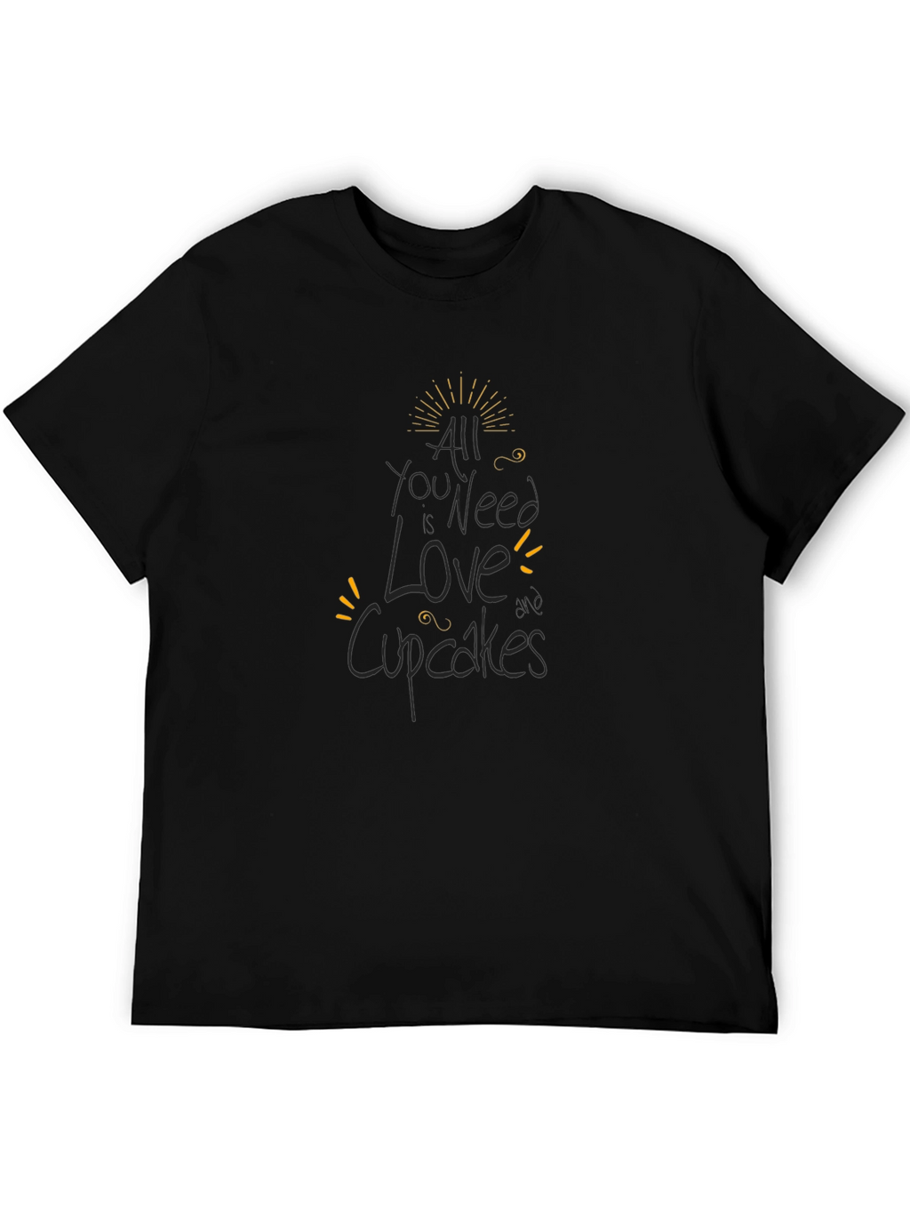 All You Need is Love and Cupcakes Black T-Shirt