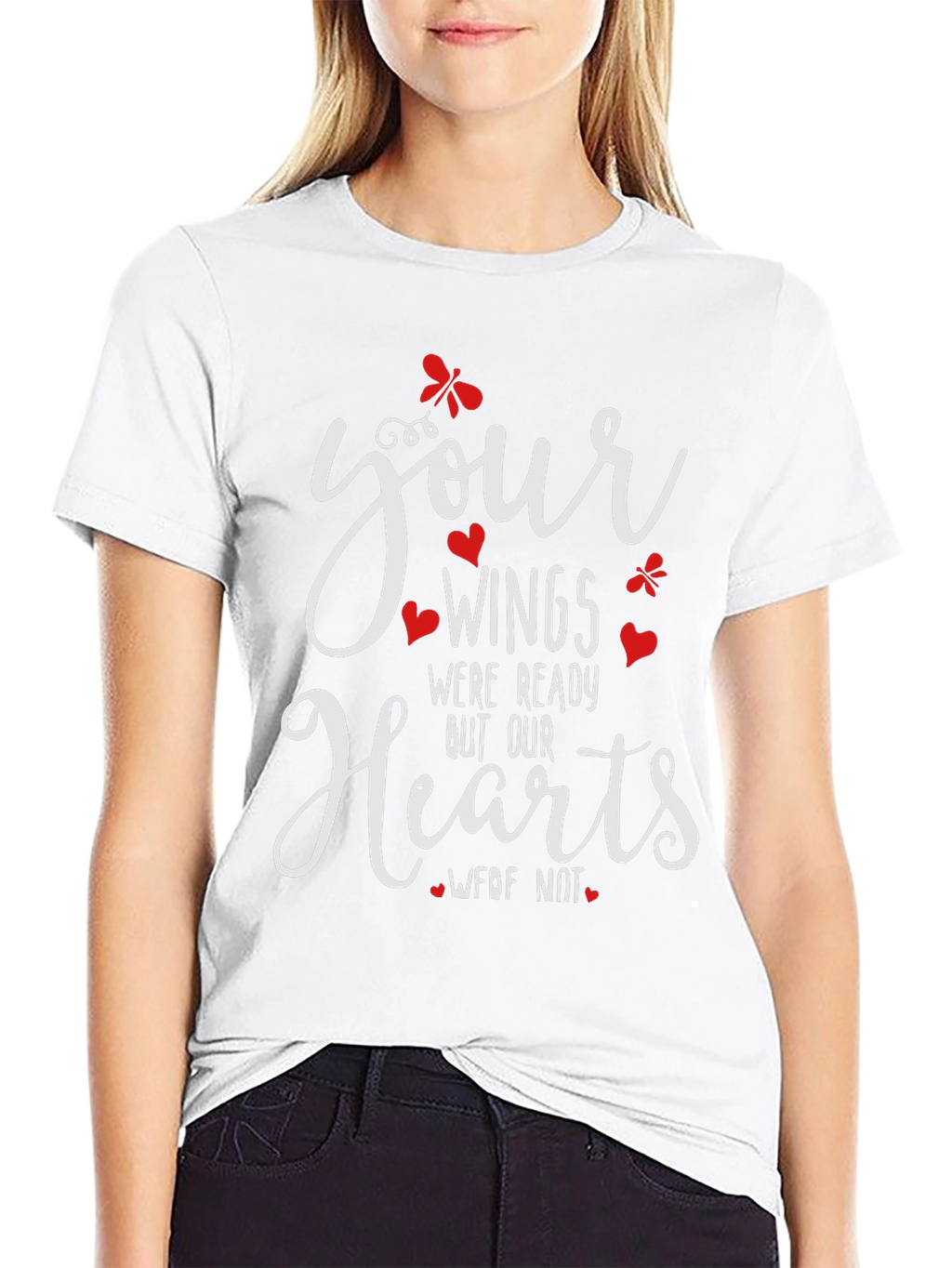 Memorial T-Shirt: Your Wings Were Ready