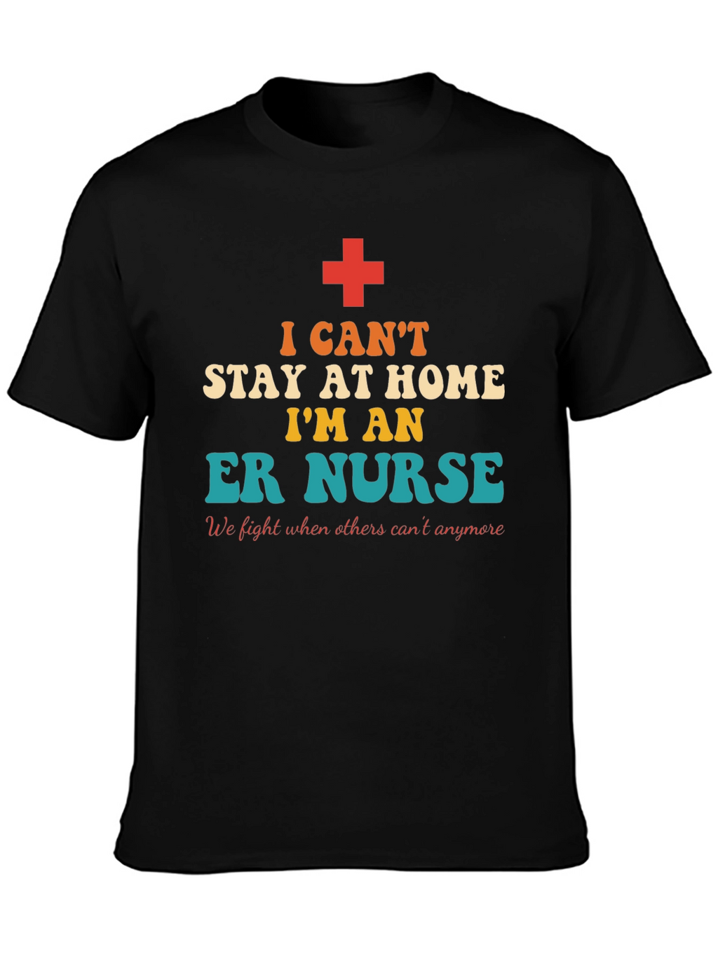 ER Nurse T-Shirt - Essential Worker Apparel