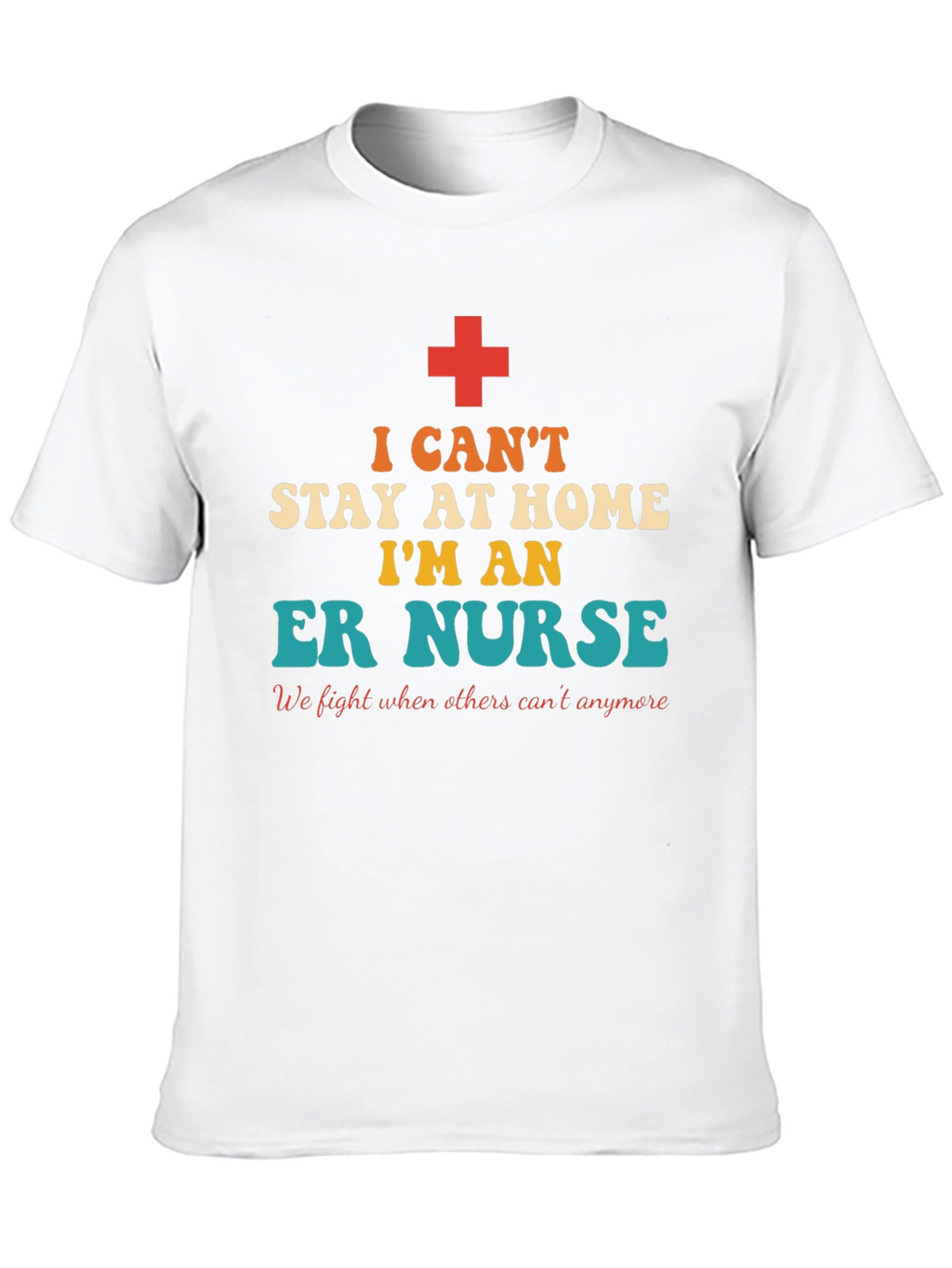 ER Nurse T-Shirt - Essential Worker Apparel